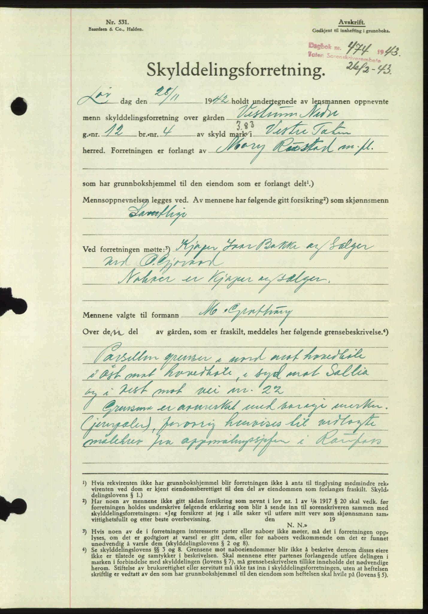 Toten tingrett, AV/SAH-TING-006/H/Hb/Hbc/L0010: Mortgage book no. Hbc-10, 1942-1943, Diary no: : 474/1943