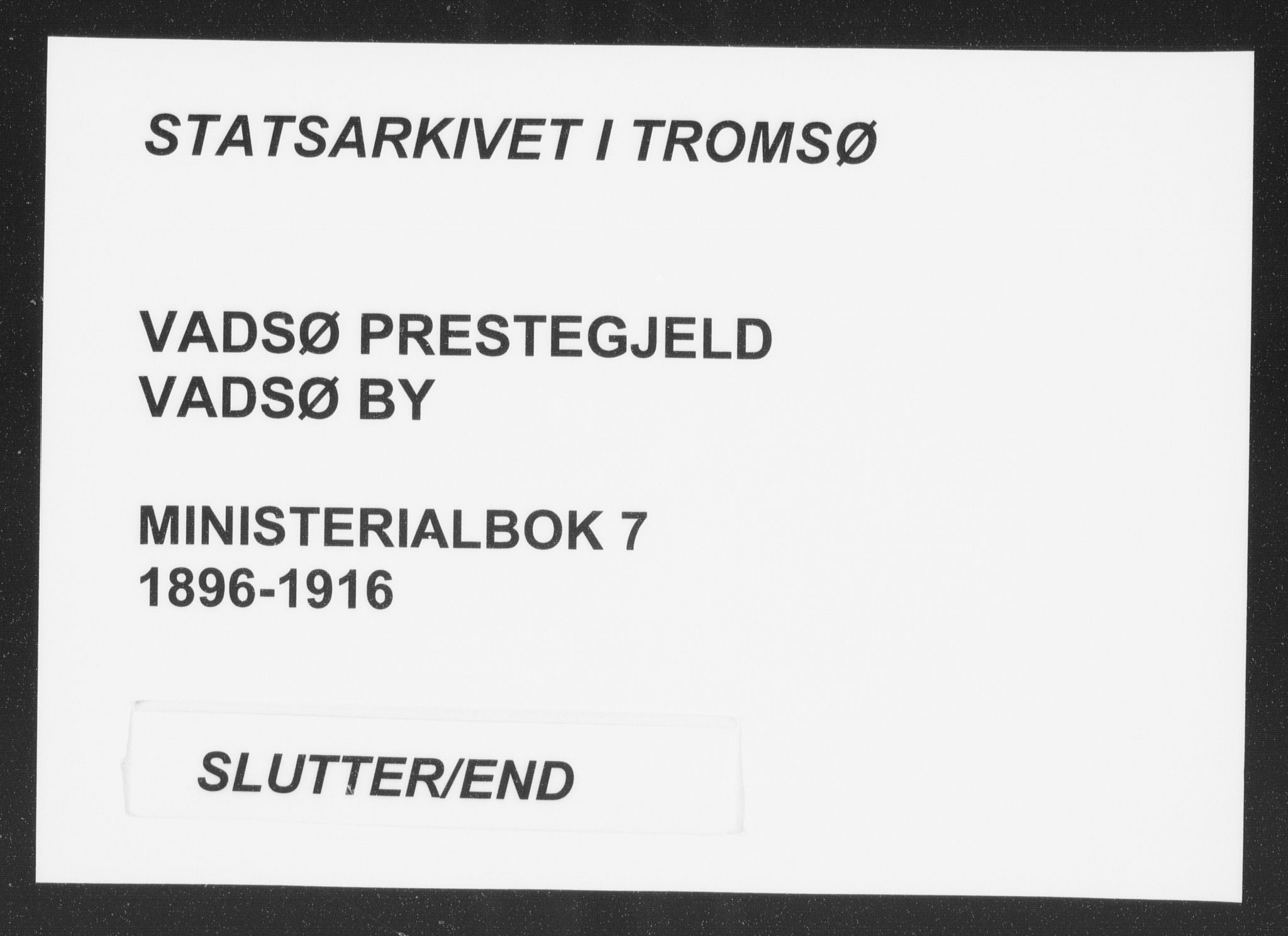 Vadsø sokneprestkontor, AV/SATØ-S-1325/H/Ha/L0007kirke: Parish register (official) no. 7, 1896-1916