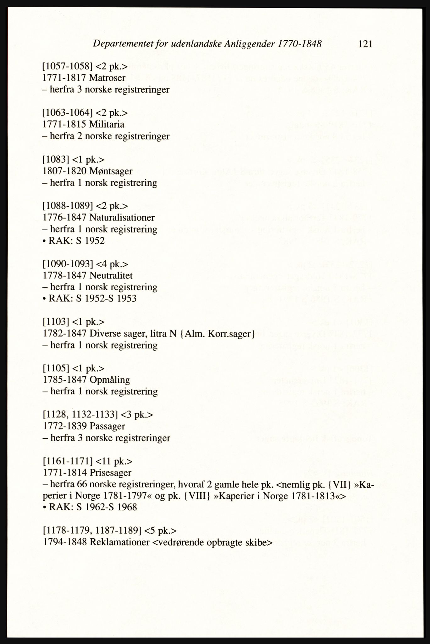 Publikasjoner utgitt av Arkivverket, PUBL/PUBL-001/A/0002: Erik Gøbel: NOREG, Tværregistratur over norgesrelevant materiale i Rigsarkivet i København (2000), 2000, p. 123