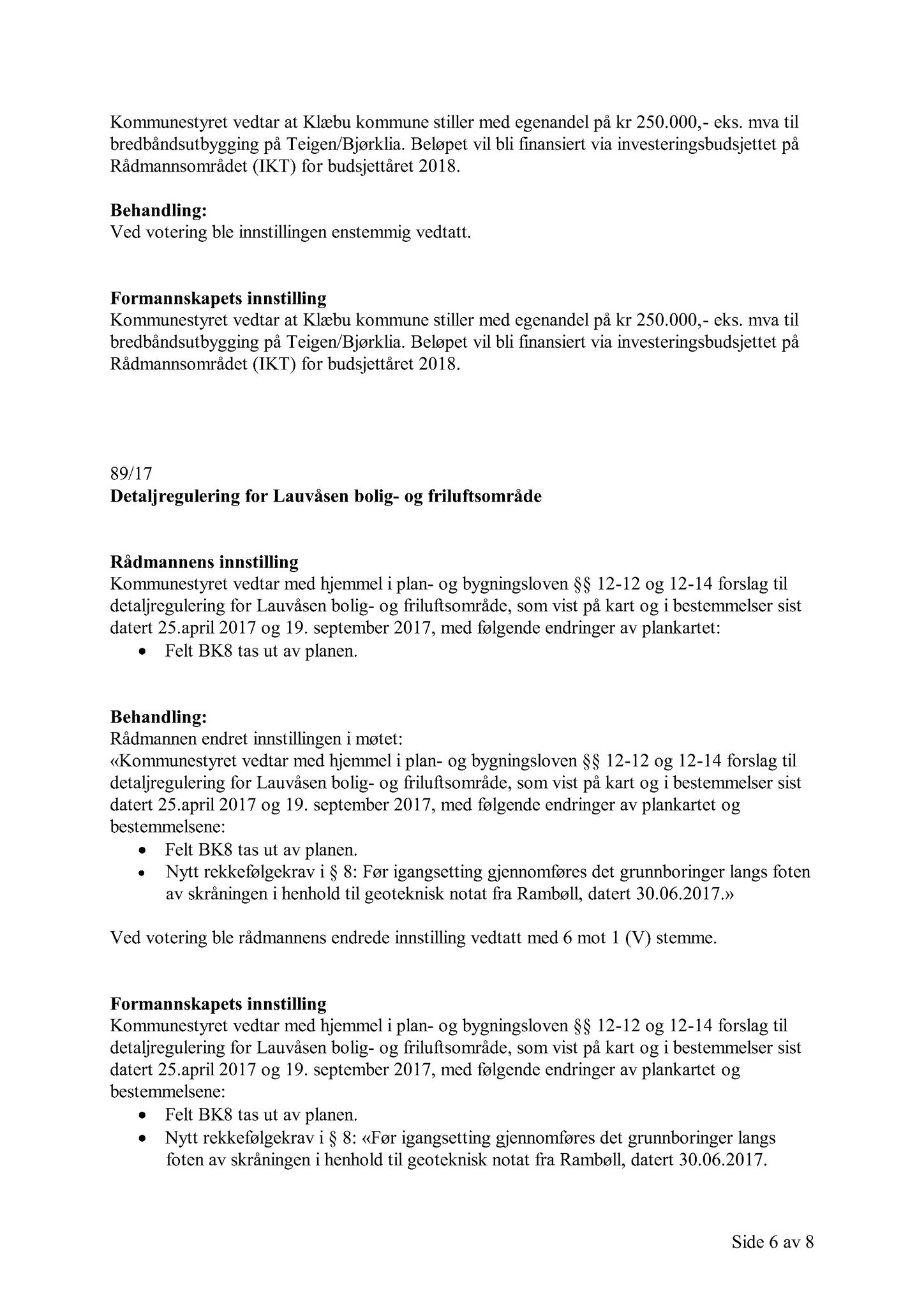 Klæbu Kommune, TRKO/KK/02-FS/L010: Formannsskapet - Møtedokumenter, 2017, p. 2823