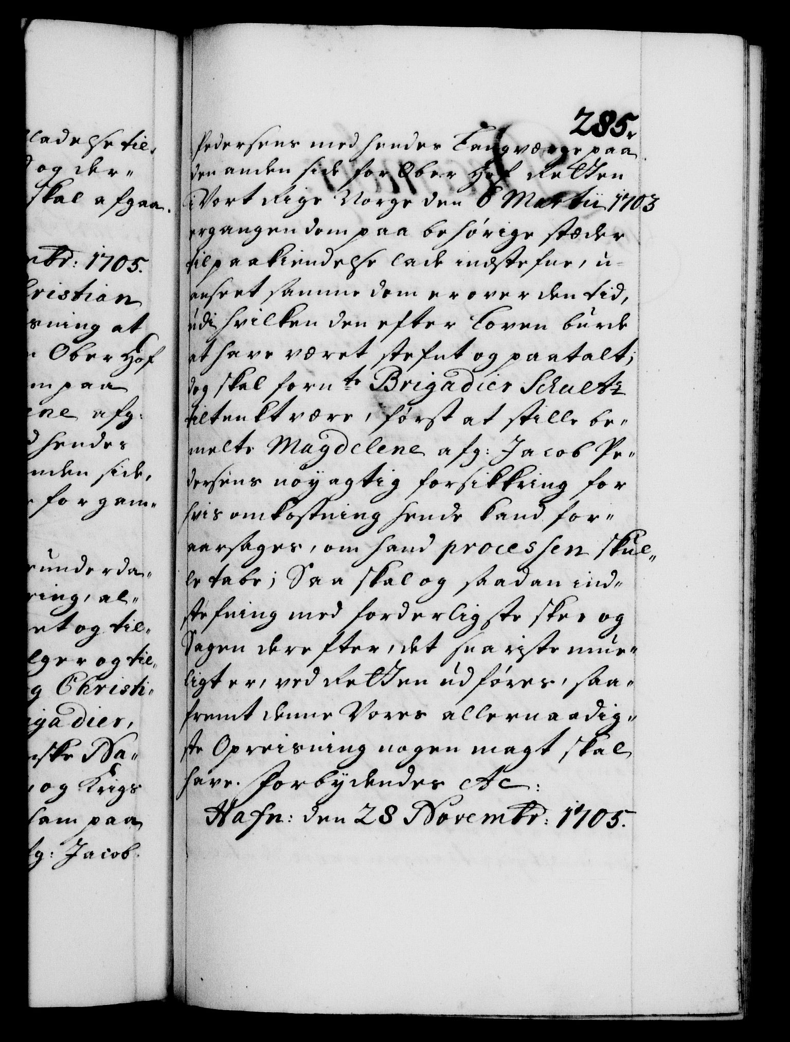 Danske Kanselli 1572-1799, RA/EA-3023/F/Fc/Fca/Fcaa/L0019: Norske registre, 1704-1707, p. 285a