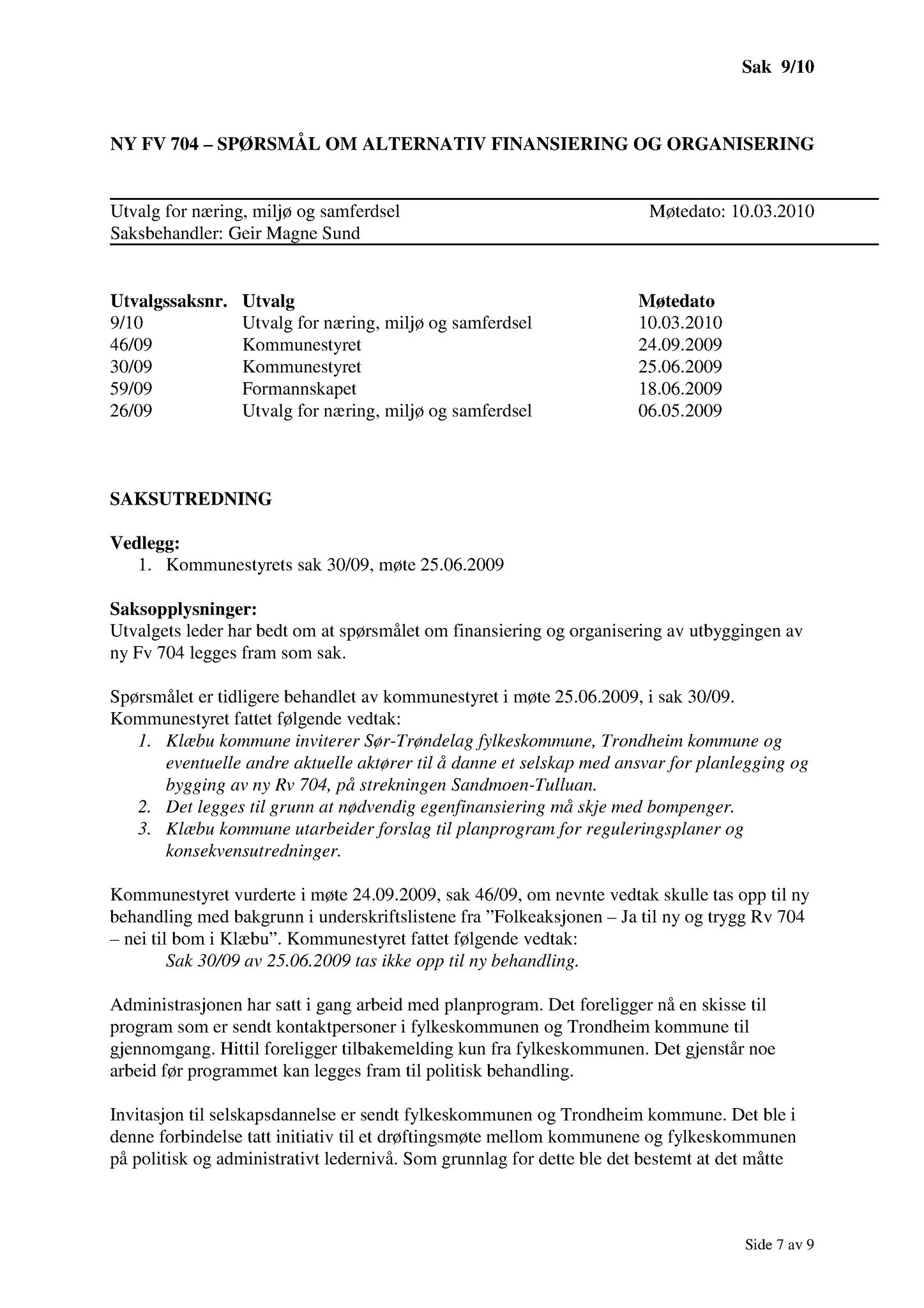 Klæbu Kommune, TRKO/KK/14-UTY/L003: Utvalg for tjenesteyting - Møtedokumenter, 2010, p. 24