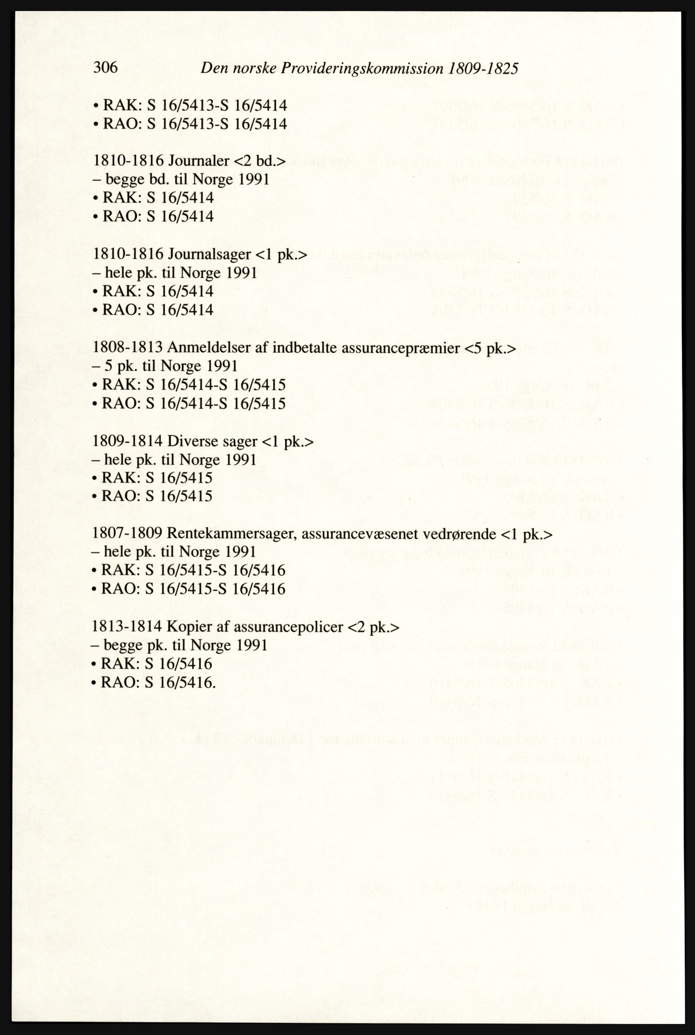 Publikasjoner utgitt av Arkivverket, PUBL/PUBL-001/A/0002: Erik Gøbel: NOREG, Tværregistratur over norgesrelevant materiale i Rigsarkivet i København (2000), 2000, p. 308