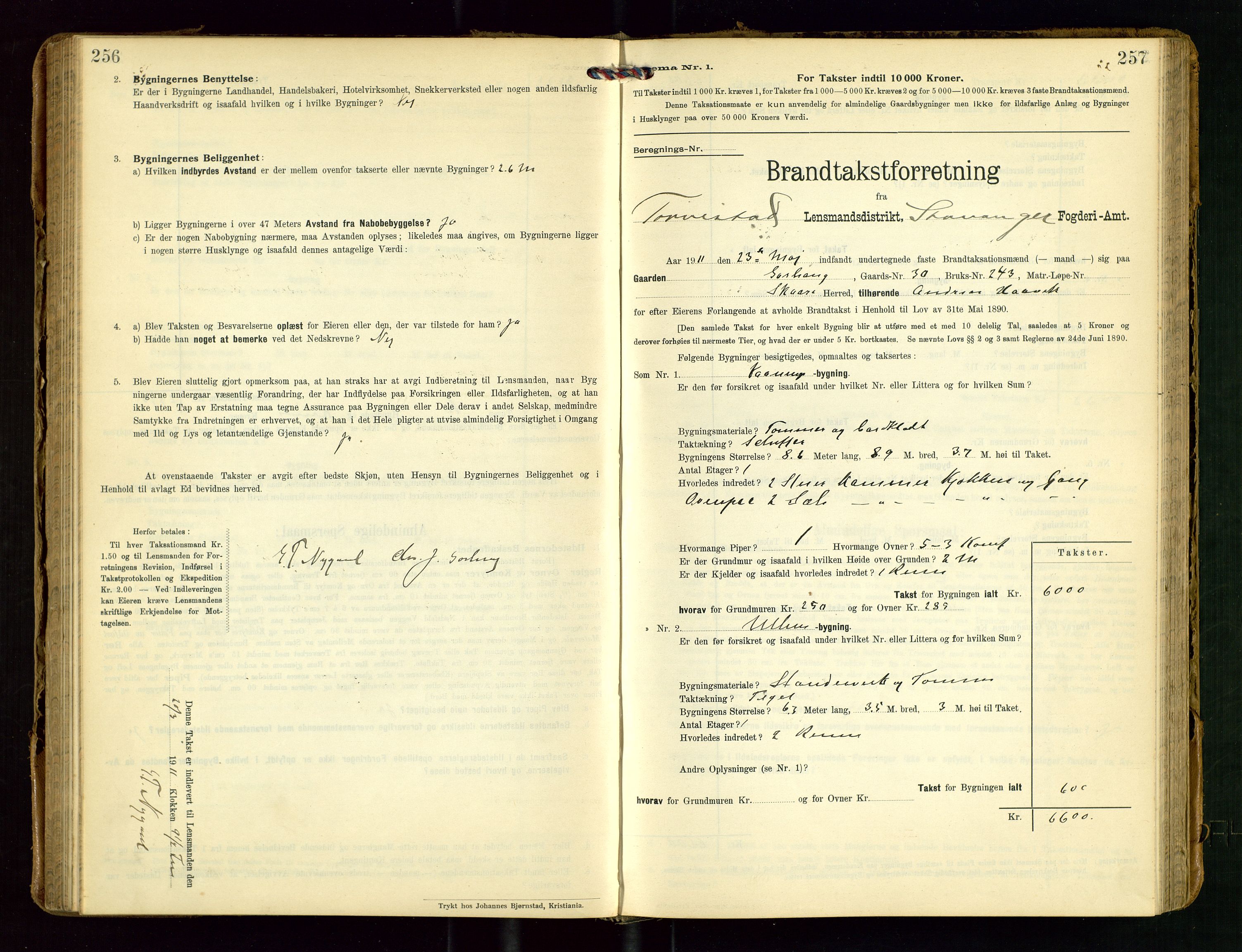 Torvestad lensmannskontor, SAST/A-100307/1/Gob/L0004: "Brandtaxationsprotokol for Torvestad Lensmannsdistrikt", 1909-1923, p. 256-257