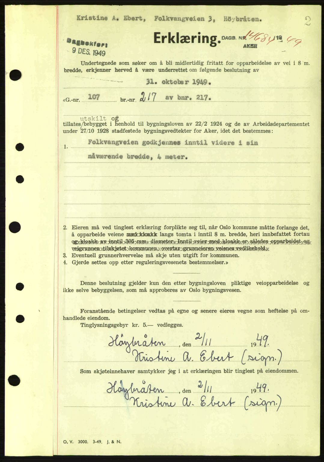 Oslo byskriverembete, AV/SAO-A-10227/G/Gb/Gbd/Gbda/L0017: Mortgage book no. A215, 1949-1950, Diary no: : 14684/1949