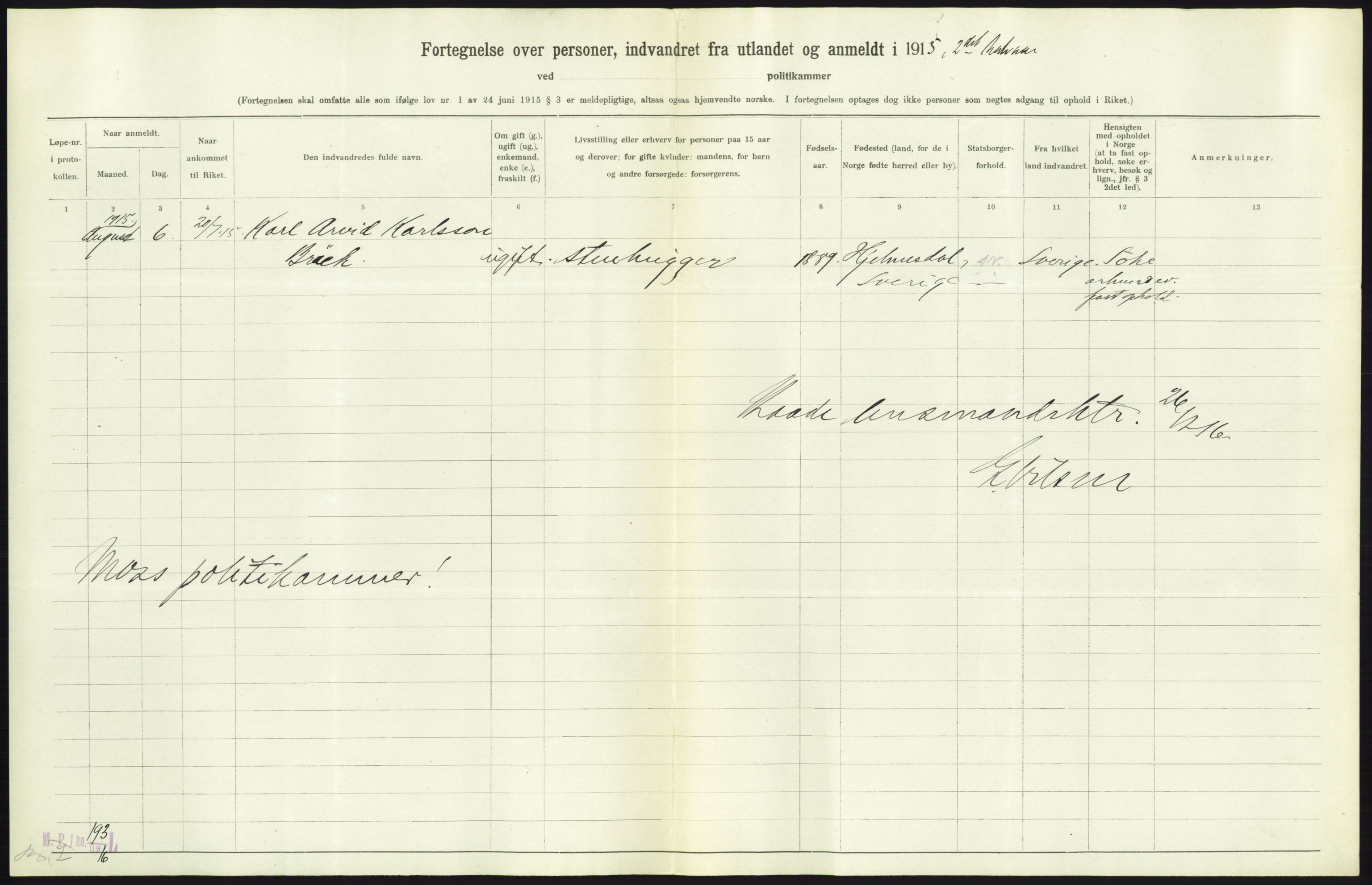 Statistisk sentralbyrå, Sosioøkonomiske emner, Folketellinger, boliger og boforhold, AV/RA-S-2231/F/Fa/L0001: Innvandring. Navn/fylkesvis, 1915, p. 235