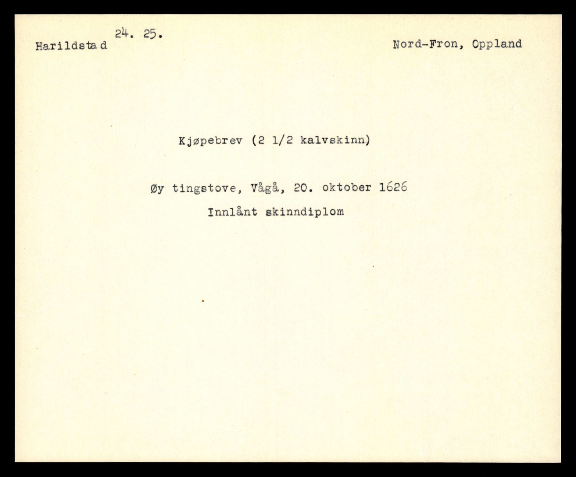 Riksarkivets diplomsamling, AV/RA-EA-5965/F35/F35e/L0010: Registreringssedler Oppland 2, 1400-1700, p. 47