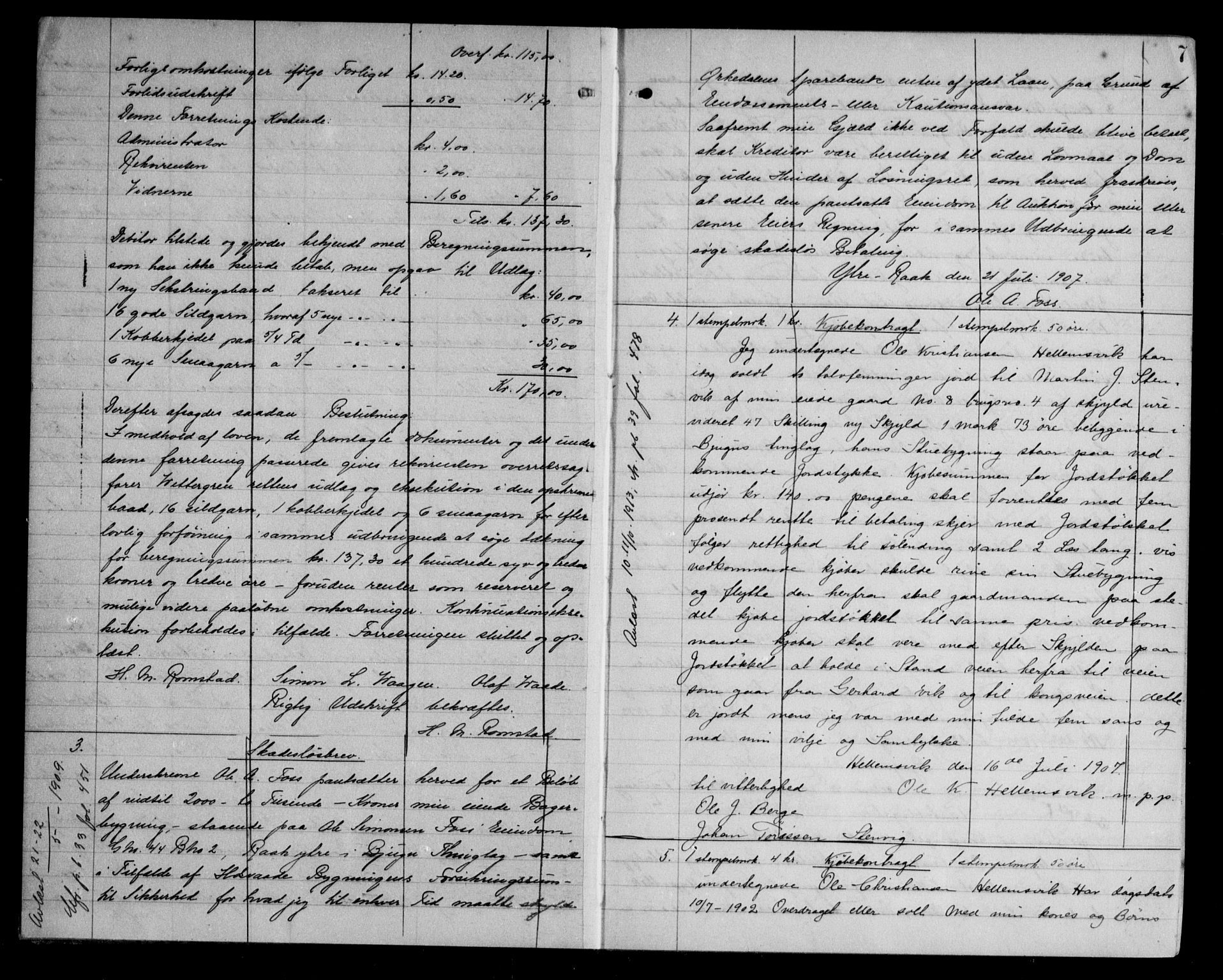 Fosen sorenskriveri, AV/SAT-A-1107/1/2/2C/L0041: Mortgage book no. 32, 1907-1908, p. 7