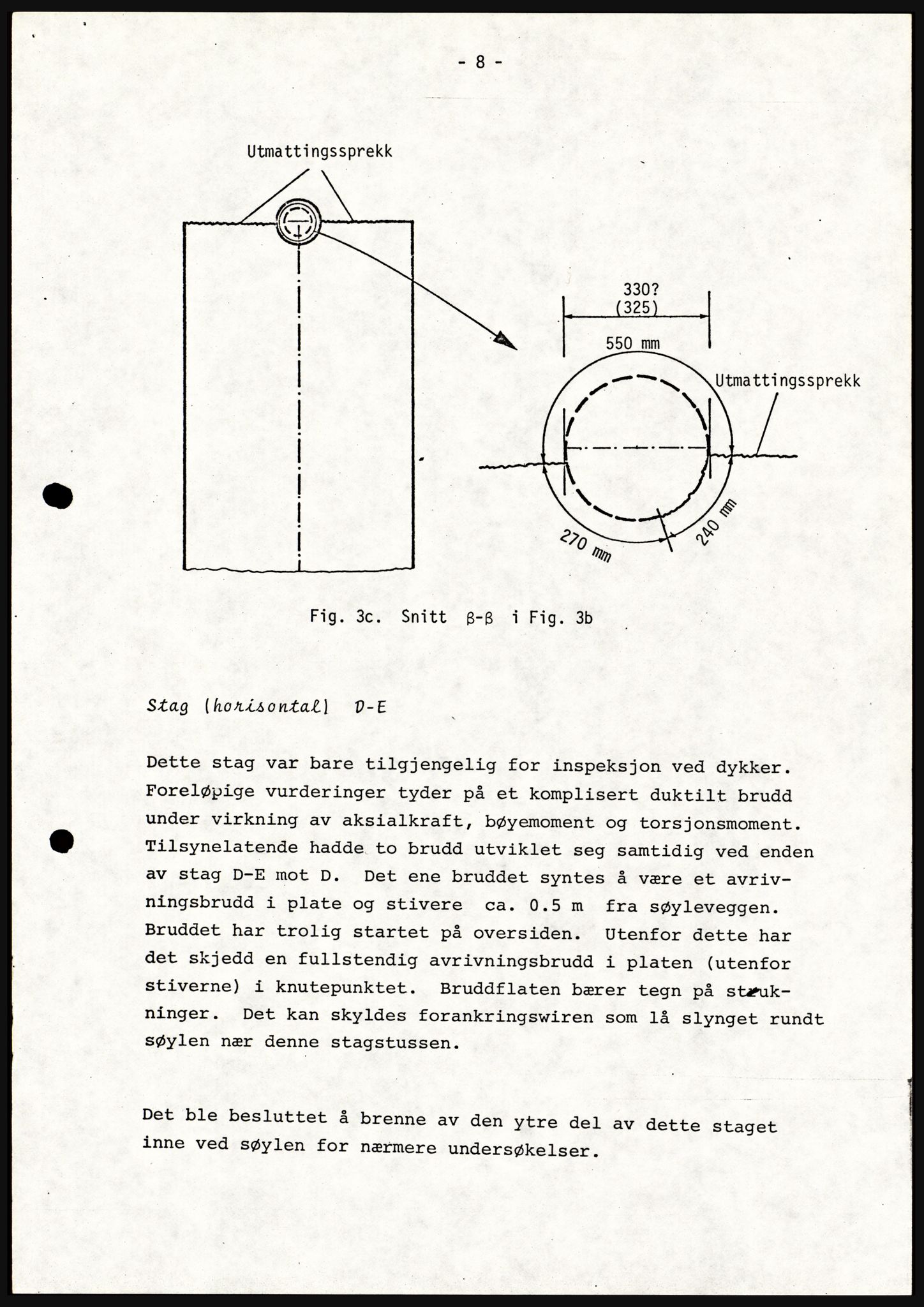 Justisdepartementet, Granskningskommisjonen ved Alexander Kielland-ulykken 27.3.1980, AV/RA-S-1165/D/L0021: V Forankring (Doku.liste + V1-V3 av 3)/W Materialundersøkelser (Doku.liste + W1-W10 av 10 - W9 eske 26), 1980-1981, p. 179