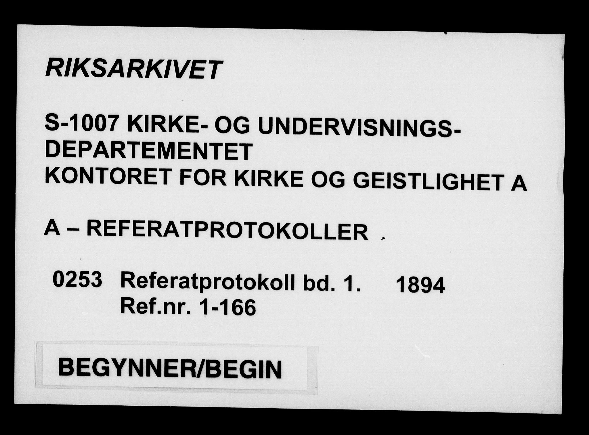 Kirke- og undervisningsdepartementet, Kontoret  for kirke og geistlighet A, AV/RA-S-1007/A/Aa/L0253: Referatprotokoll bd. 1. Ref.nr. 1-166, 1894