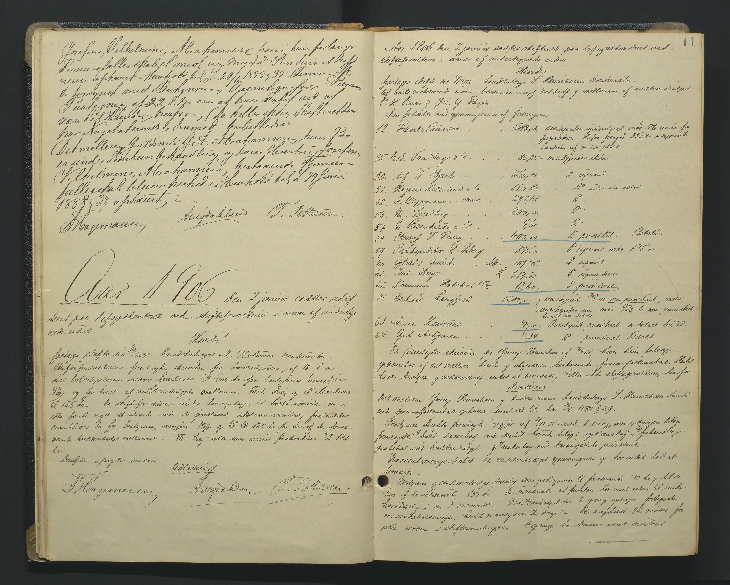Kristiansand byrett, AV/SAK-1223-0001/H/Hc/L0048: Skifteforhandlingsprotokoll nr. 8, med register, 1905-1913, p. 11