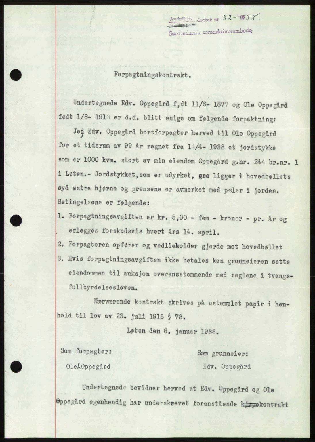 Sør-Hedmark sorenskriveri, SAH/TING-014/H/Hb/Hbd/L0003: Mortgage book no. 3, 1937-1938, Diary no: : 32/1938