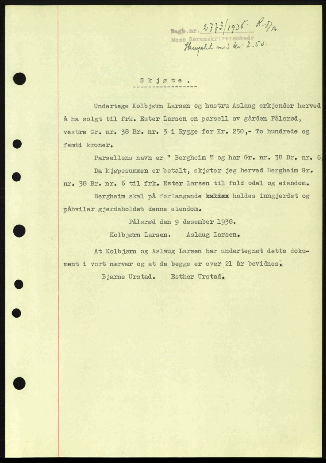 Moss sorenskriveri, SAO/A-10168: Mortgage book no. A5, 1938-1939, Diary no: : 2773/1938