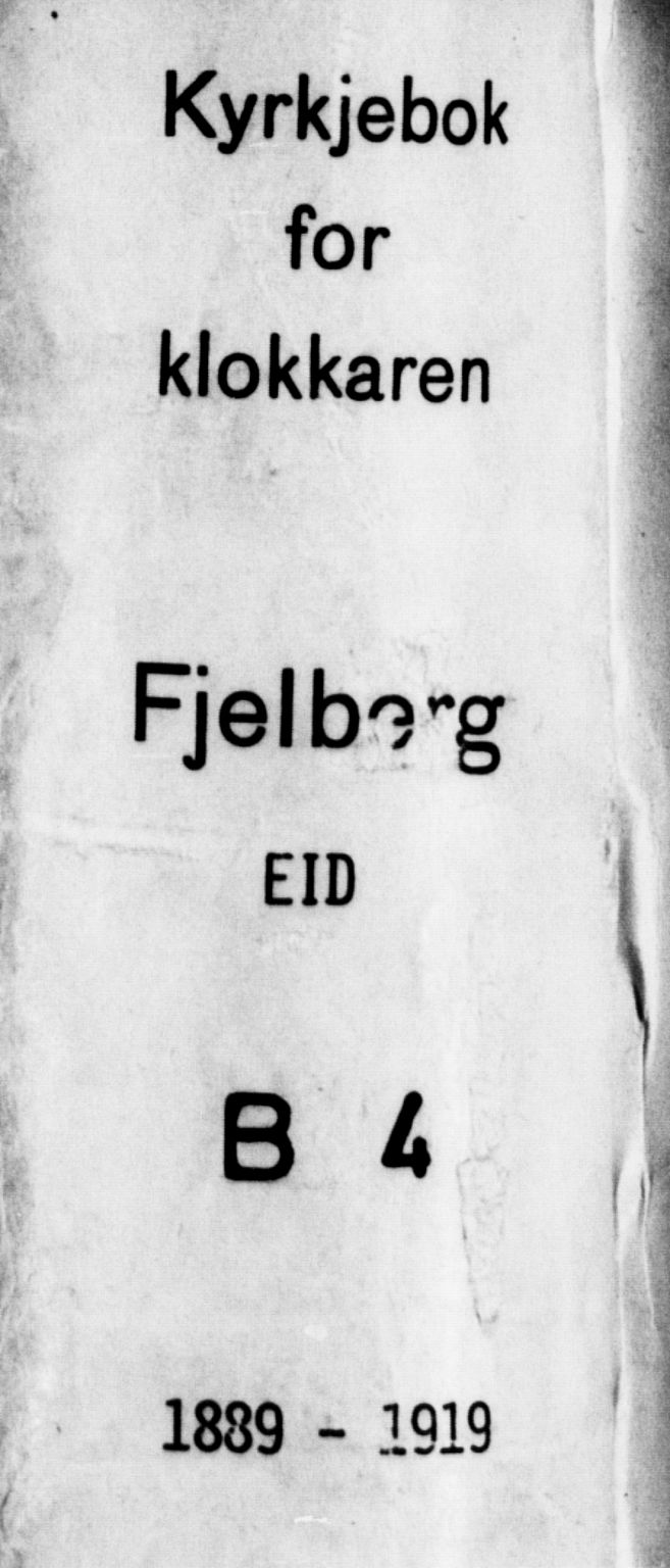 Fjelberg sokneprestembete, SAB/A-75201/H/Hab: Parish register (copy) no. B 4, 1889-1919