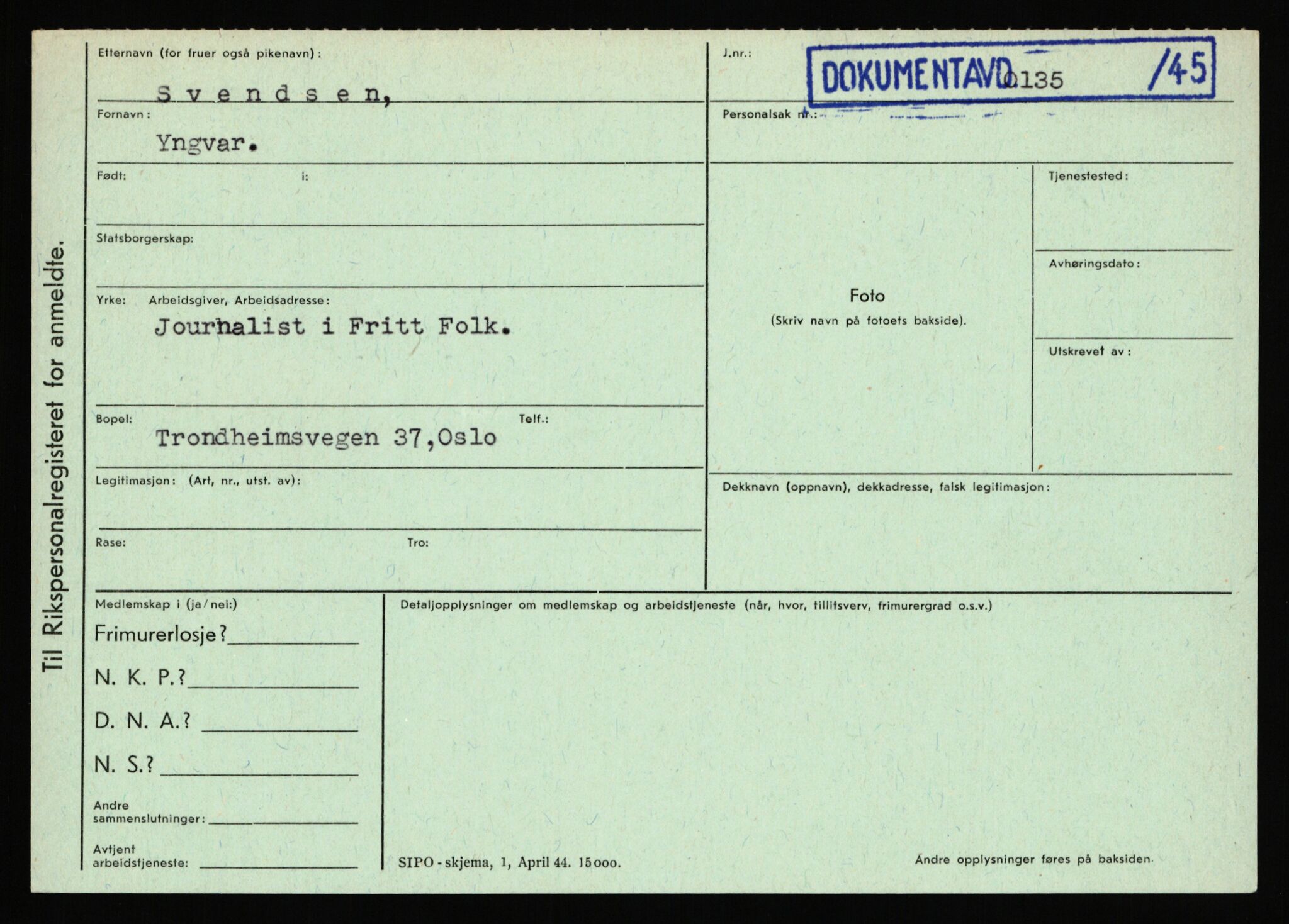 Statspolitiet - Hovedkontoret / Osloavdelingen, AV/RA-S-1329/C/Ca/L0015: Svea - Tøsse, 1943-1945, p. 458