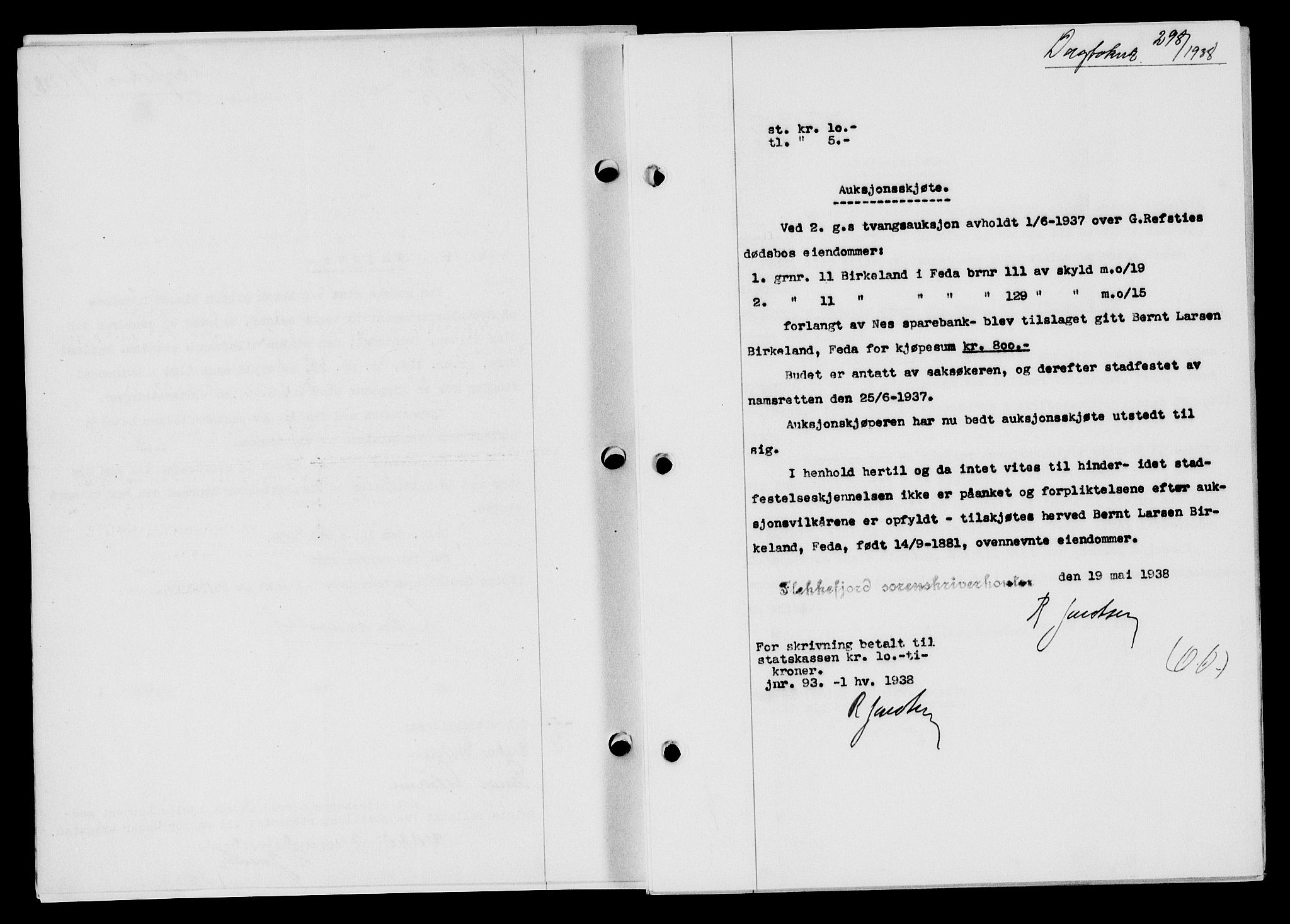 Flekkefjord sorenskriveri, SAK/1221-0001/G/Gb/Gba/L0054: Mortgage book no. A-2, 1937-1938, Diary no: : 298/1938