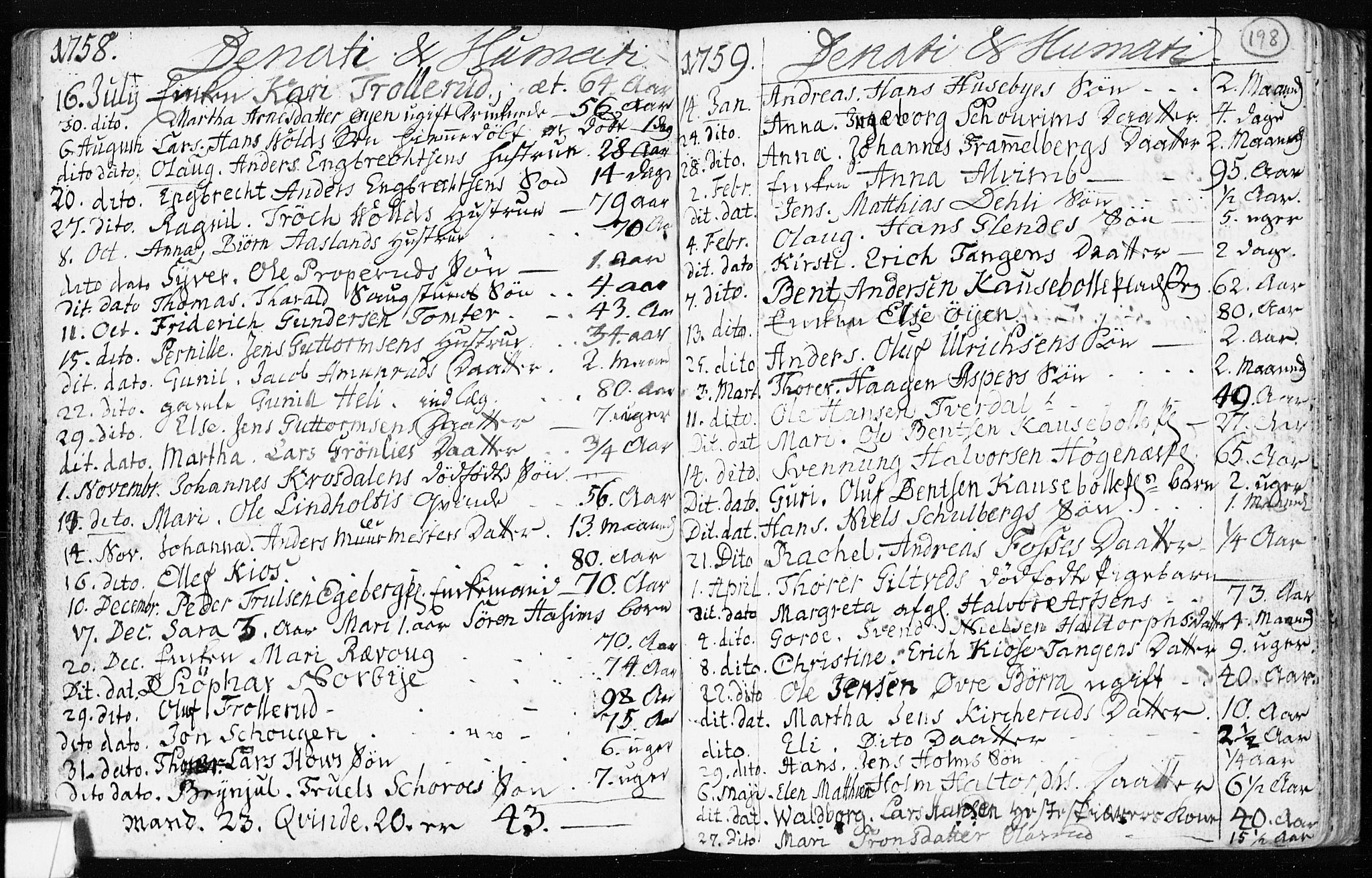 Spydeberg prestekontor Kirkebøker, AV/SAO-A-10924/F/Fa/L0002: Parish register (official) no. I 2, 1739-1780, p. 198