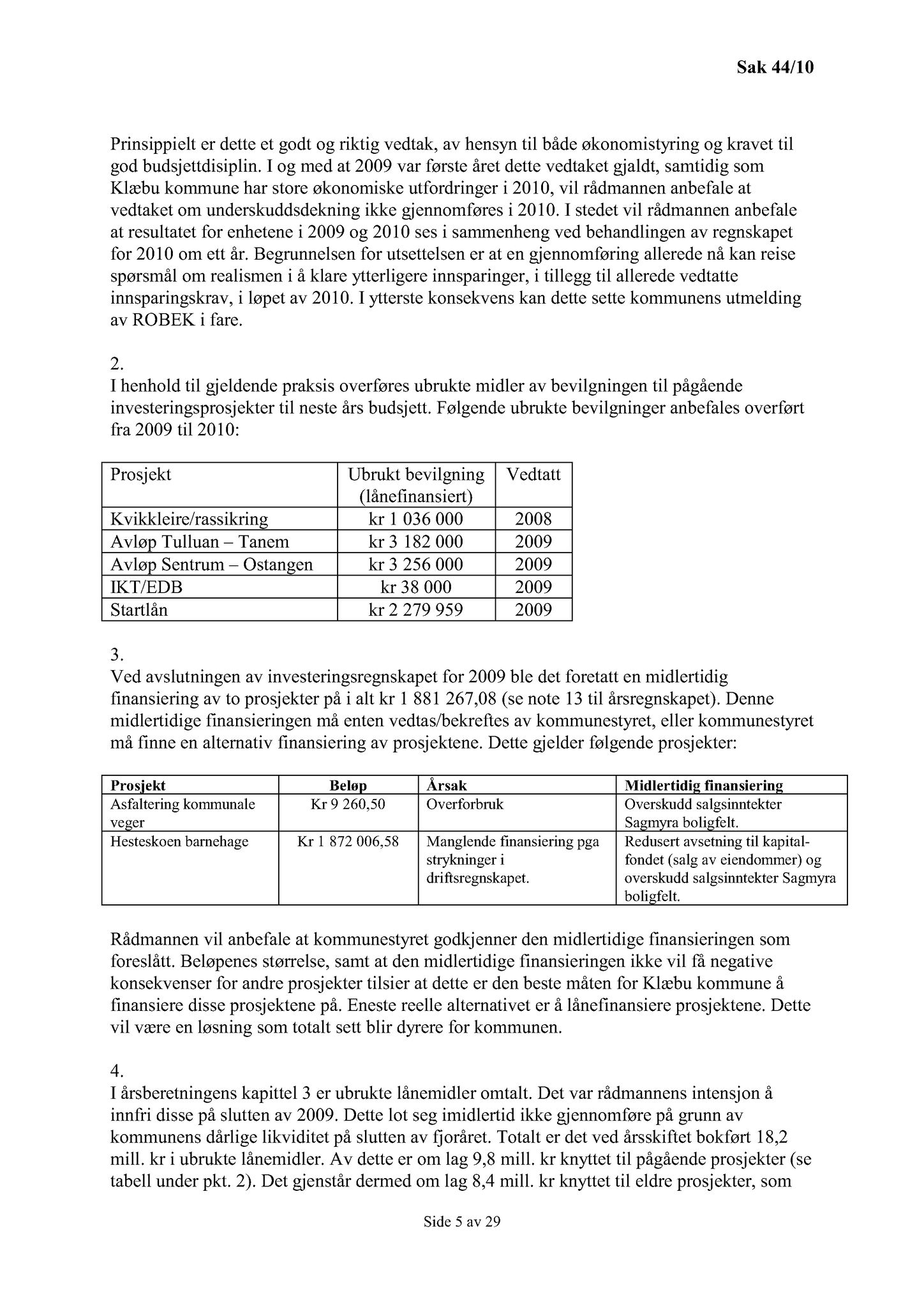 Klæbu Kommune, TRKO/KK/02-FS/L003: Formannsskapet - Møtedokumenter, 2010, p. 863