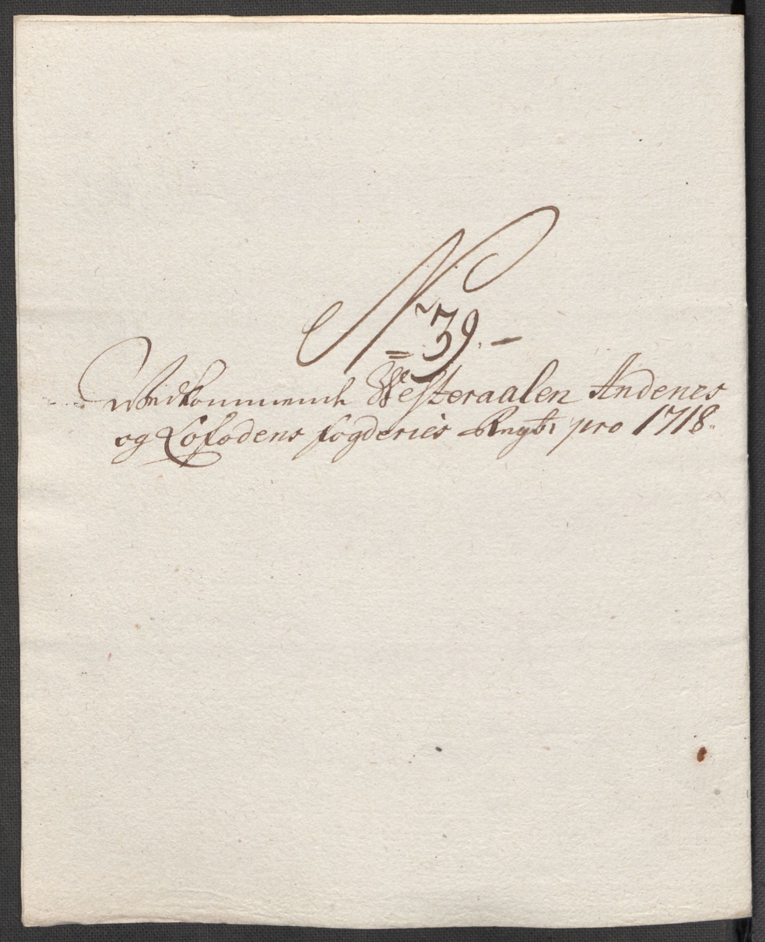 Rentekammeret inntil 1814, Reviderte regnskaper, Fogderegnskap, AV/RA-EA-4092/R67/L4684: Fogderegnskap Vesterålen, Andenes og Lofoten, 1718, p. 289