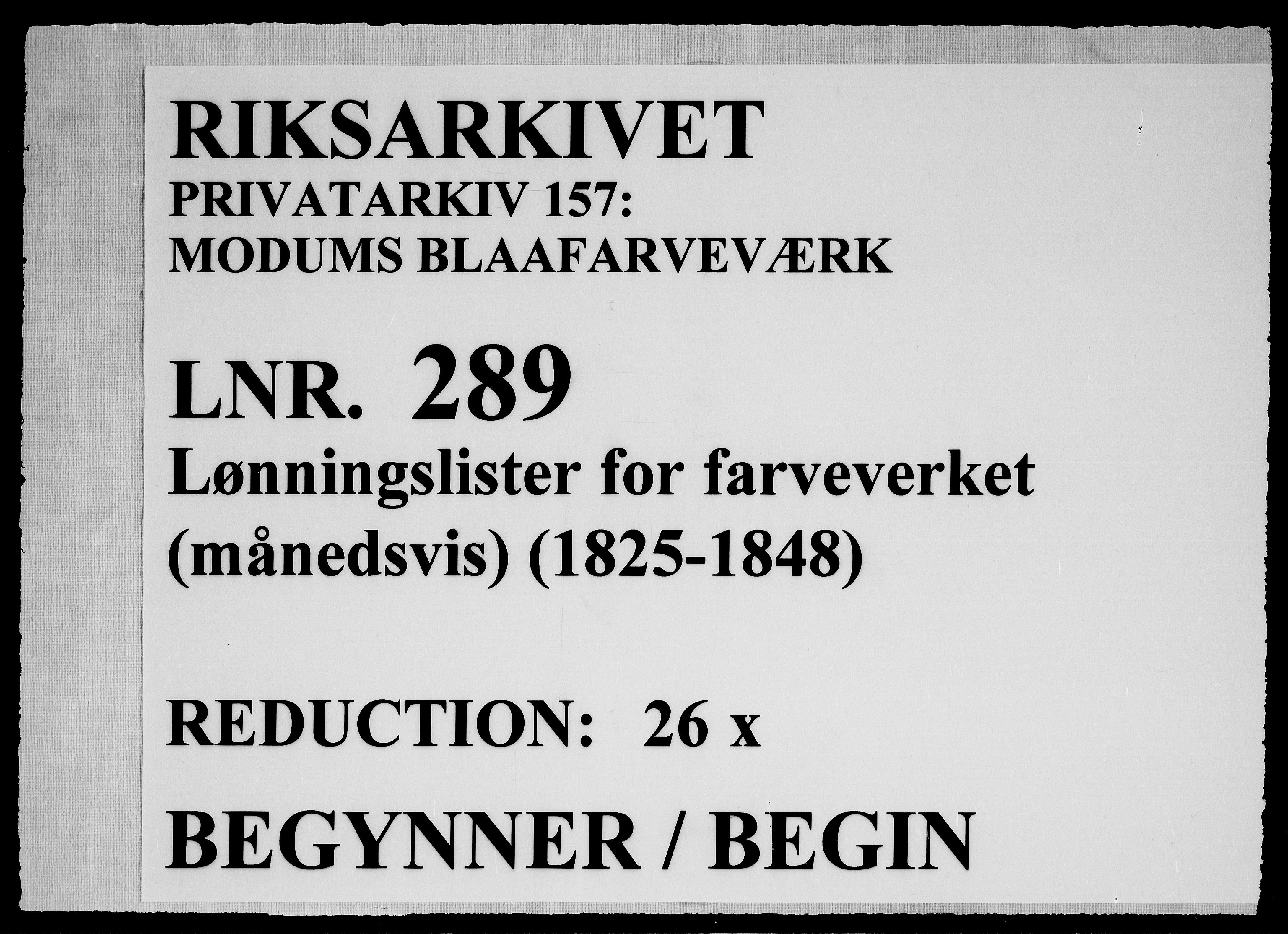 Modums Blaafarveværk, RA/PA-0157/G/Gd/Gdd/L0289/0001: -- / Lønningslister for farveverket, 1825-1848, p. 1