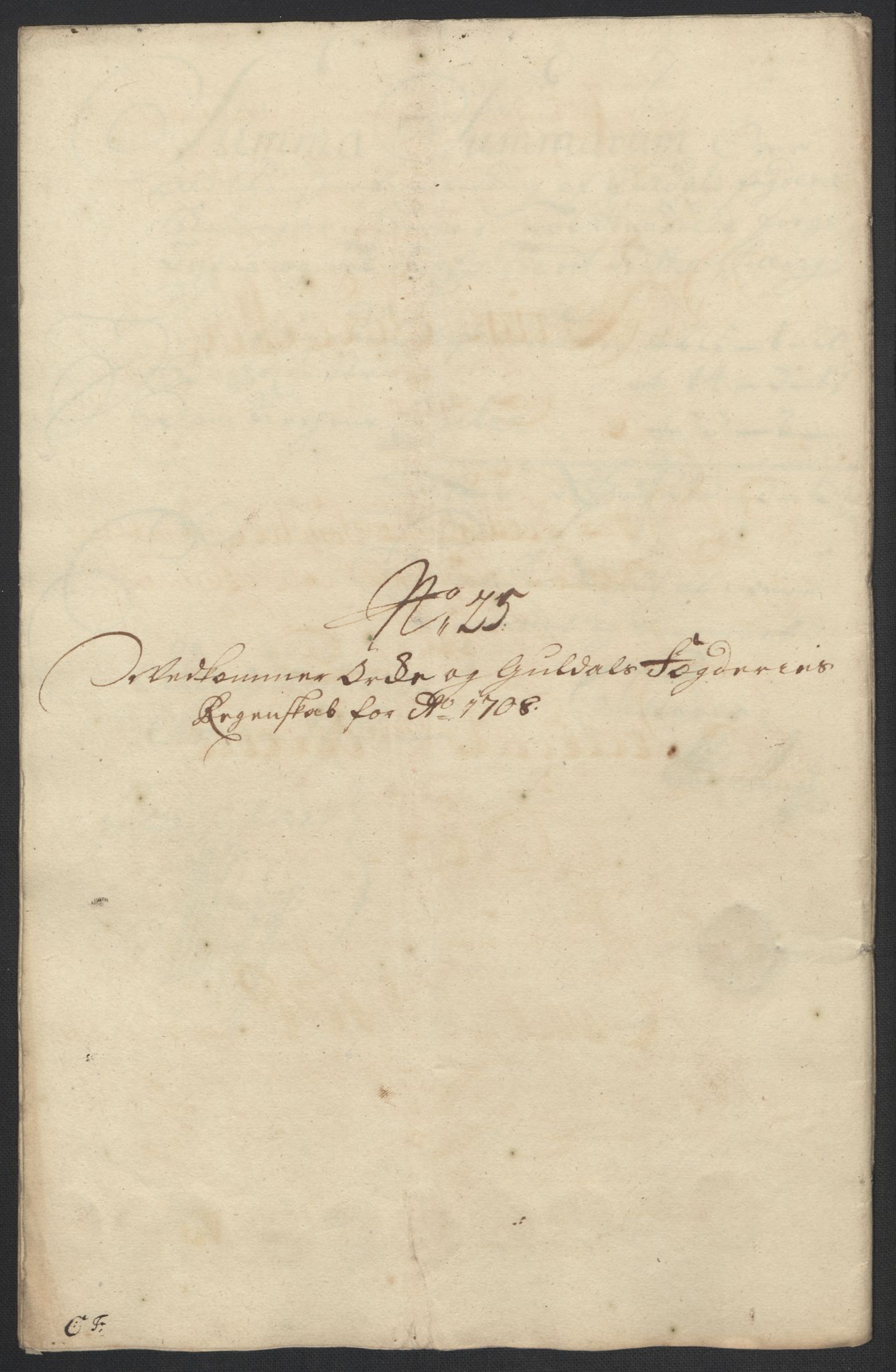 Rentekammeret inntil 1814, Reviderte regnskaper, Fogderegnskap, RA/EA-4092/R60/L3958: Fogderegnskap Orkdal og Gauldal, 1708, p. 338