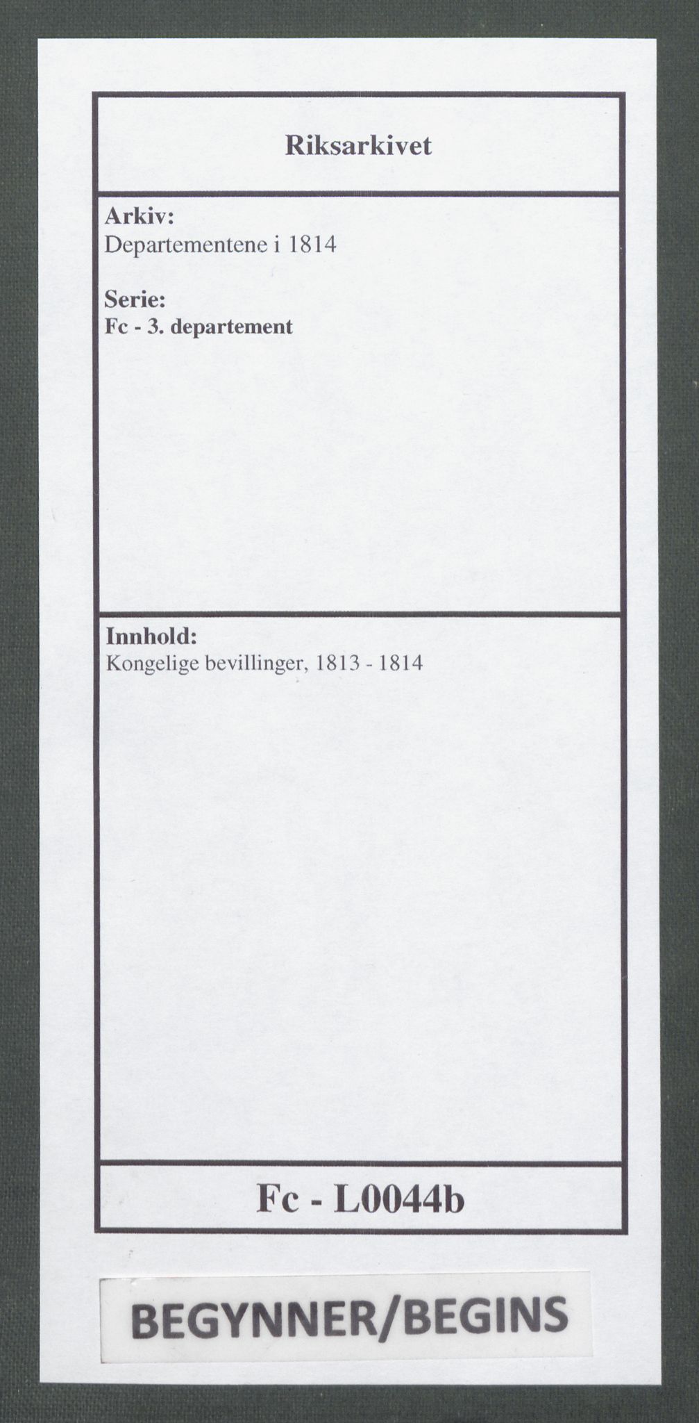 Departementene i 1814, RA/S-3899/Fc/L0044: Journalsaker B 451-908, 1813-1814, p. 1