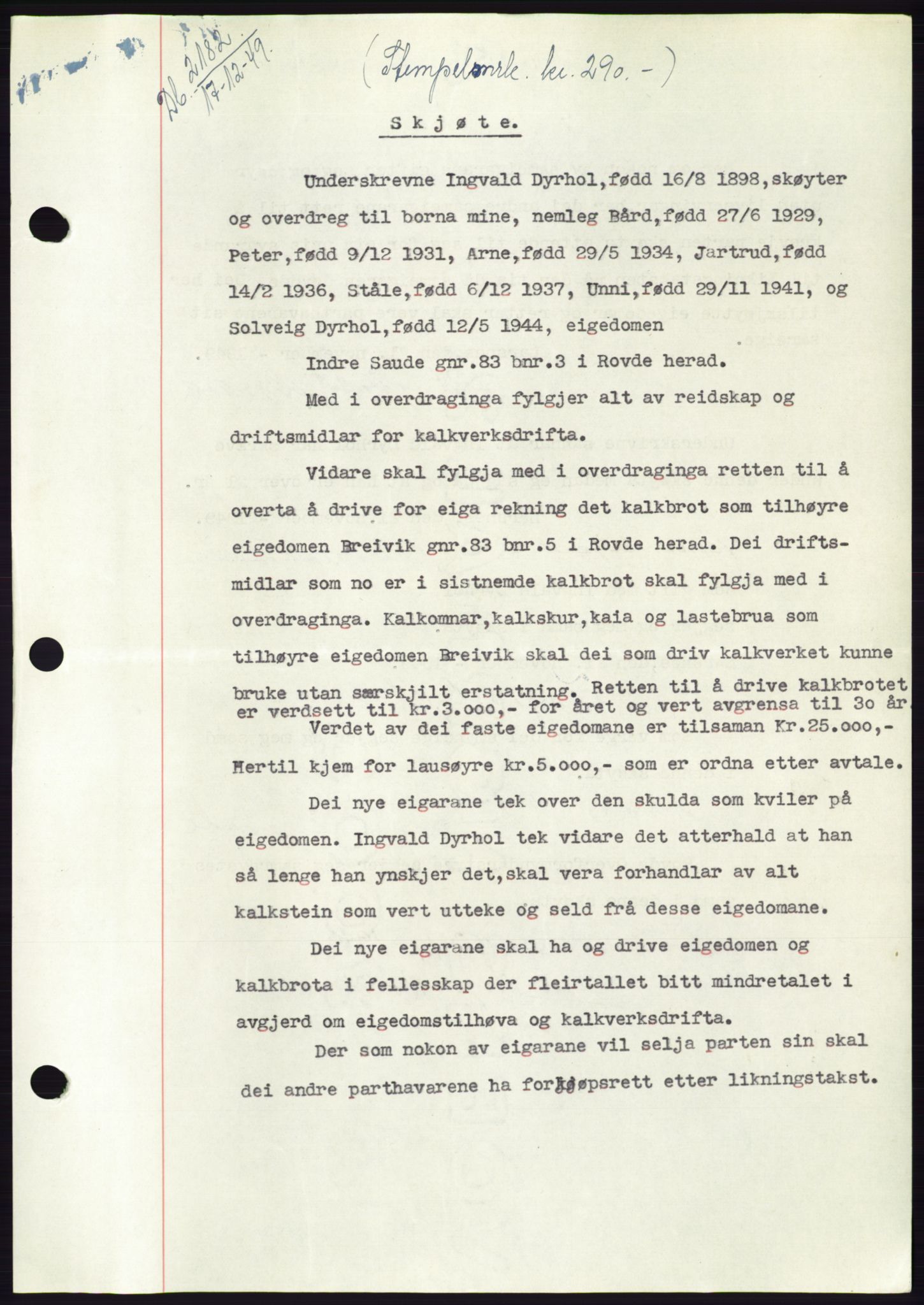 Søre Sunnmøre sorenskriveri, AV/SAT-A-4122/1/2/2C/L0085: Mortgage book no. 11A, 1949-1949, Diary no: : 2182/1949