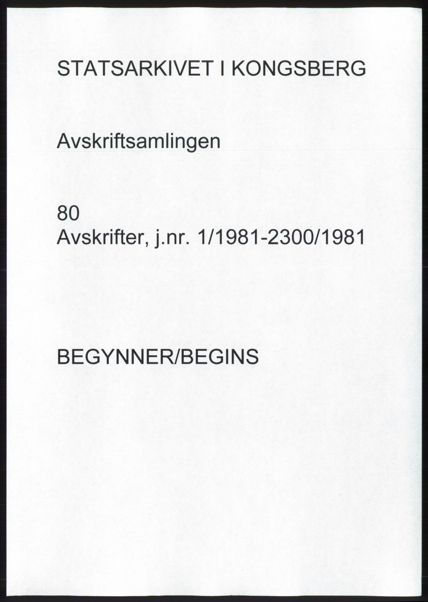 Statsarkivet i Kongsberg, AV/SAKO-A-0001, 1981, p. 1