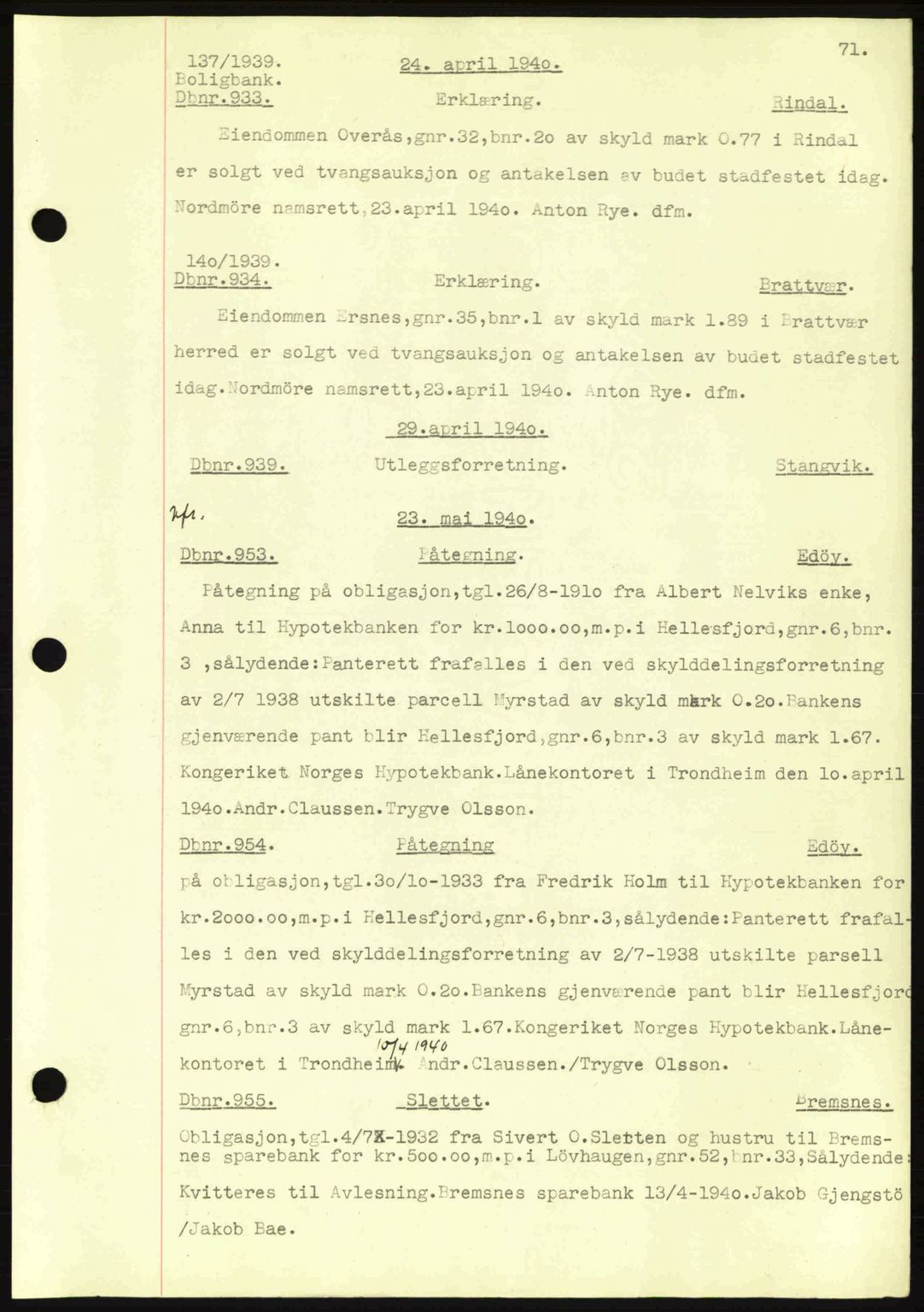 Nordmøre sorenskriveri, AV/SAT-A-4132/1/2/2Ca: Mortgage book no. C81, 1940-1945, Diary no: : 933/1940