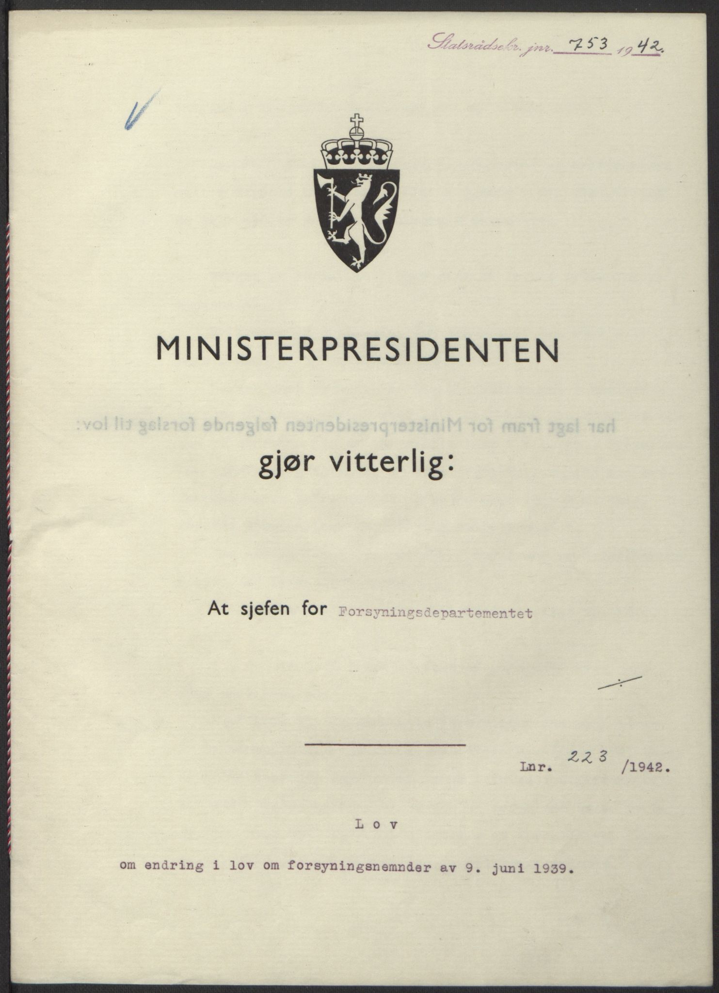 NS-administrasjonen 1940-1945 (Statsrådsekretariatet, de kommisariske statsråder mm), RA/S-4279/D/Db/L0098: Lover II, 1942, p. 532