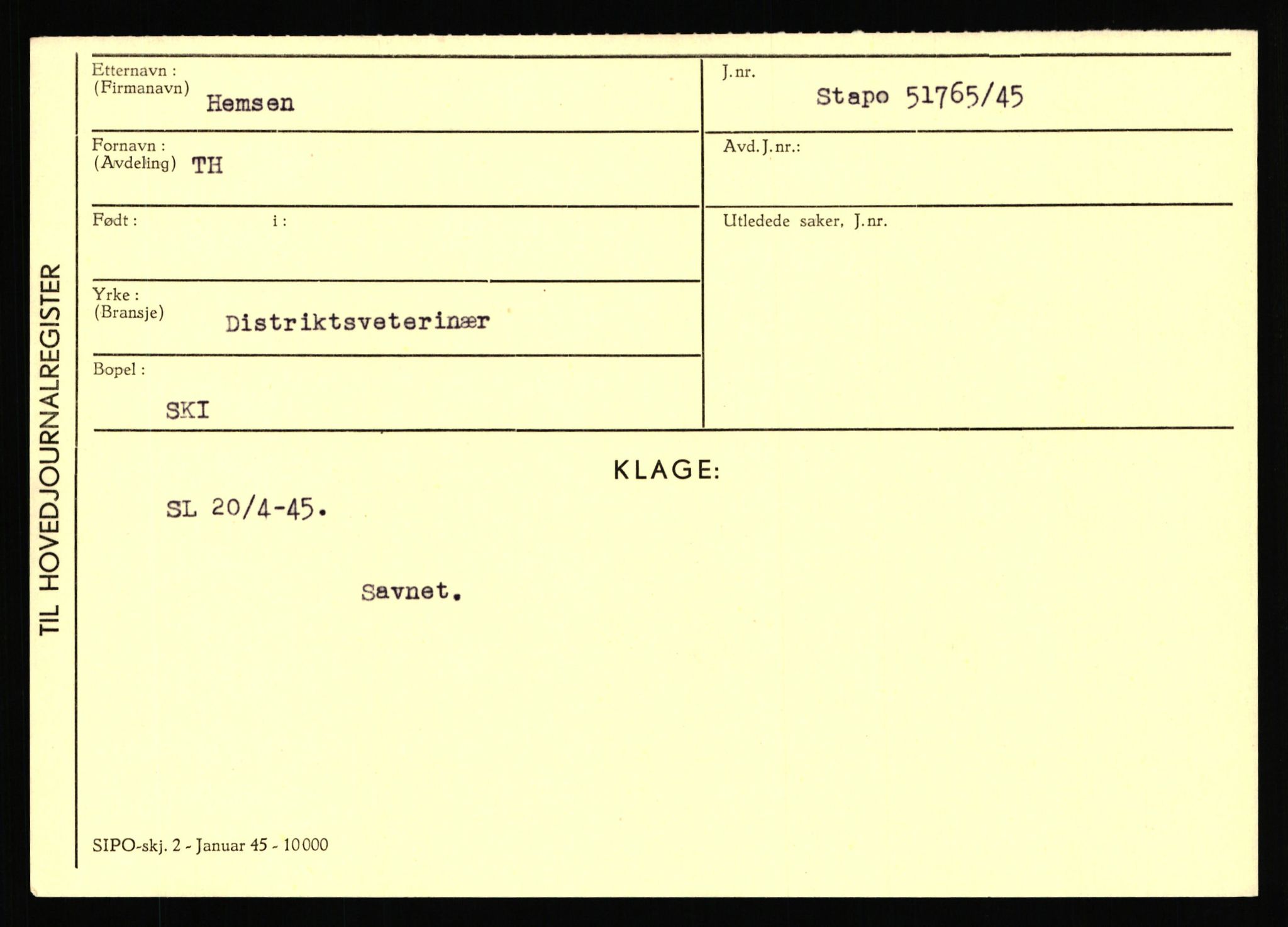 Statspolitiet - Hovedkontoret / Osloavdelingen, AV/RA-S-1329/C/Ca/L0006: Hanche - Hokstvedt, 1943-1945, p. 3564