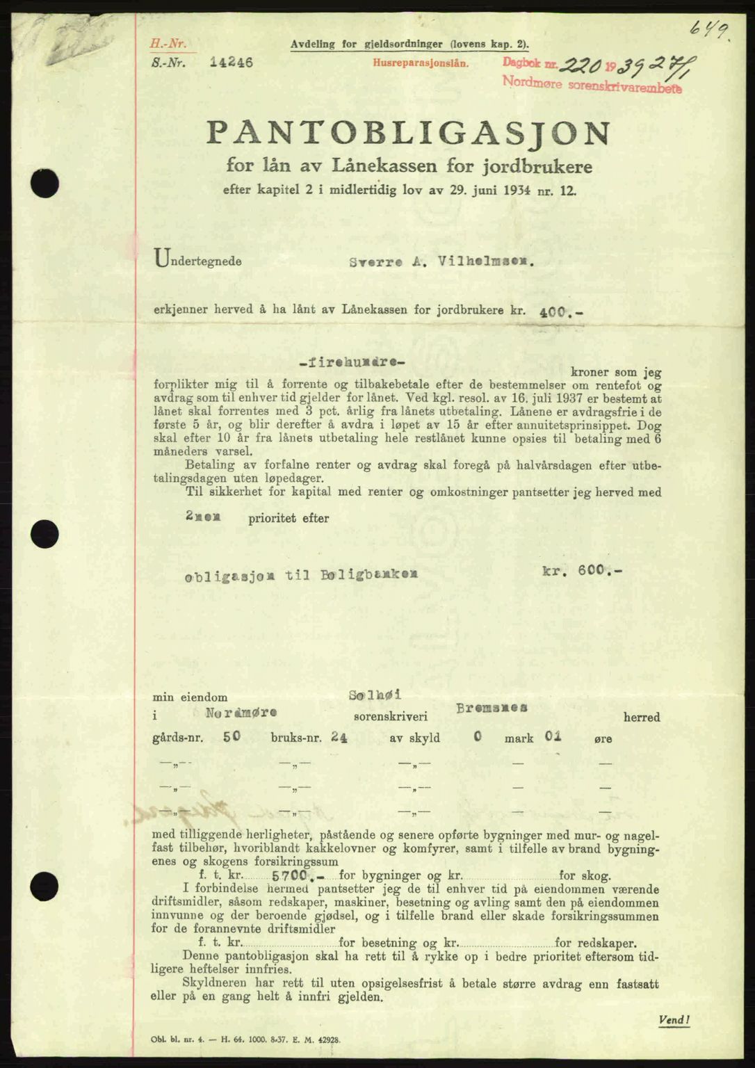 Nordmøre sorenskriveri, SAT/A-4132/1/2/2Ca: Mortgage book no. B84, 1938-1939, Diary no: : 220/1939
