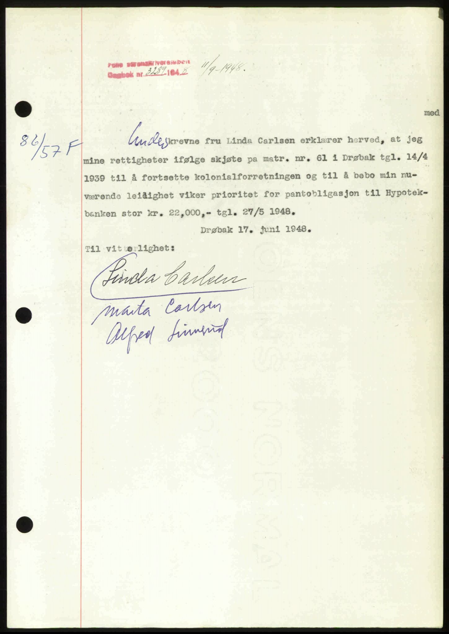 Follo sorenskriveri, SAO/A-10274/G/Ga/Gaa/L0085: Mortgage book no. I 85, 1948-1948, Diary no: : 3289/1948