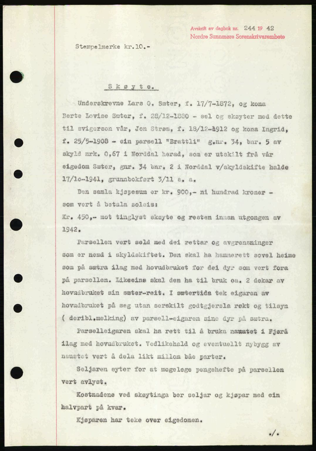 Nordre Sunnmøre sorenskriveri, AV/SAT-A-0006/1/2/2C/2Ca: Mortgage book no. A13, 1942-1942, Diary no: : 244/1942