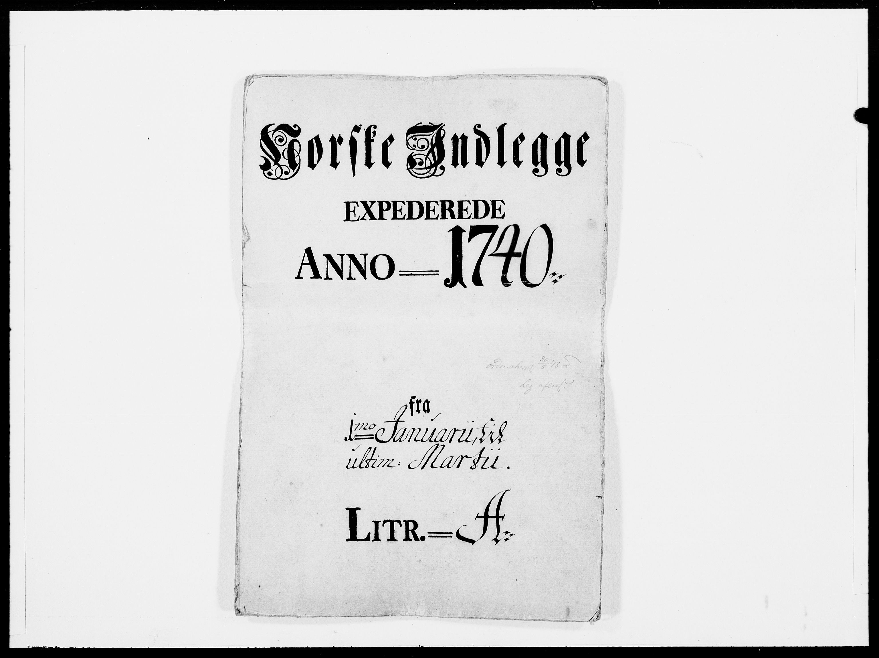 Danske Kanselli 1572-1799, AV/RA-EA-3023/F/Fc/Fcc/Fcca/L0131: Norske innlegg 1572-1799, 1740, p. 1