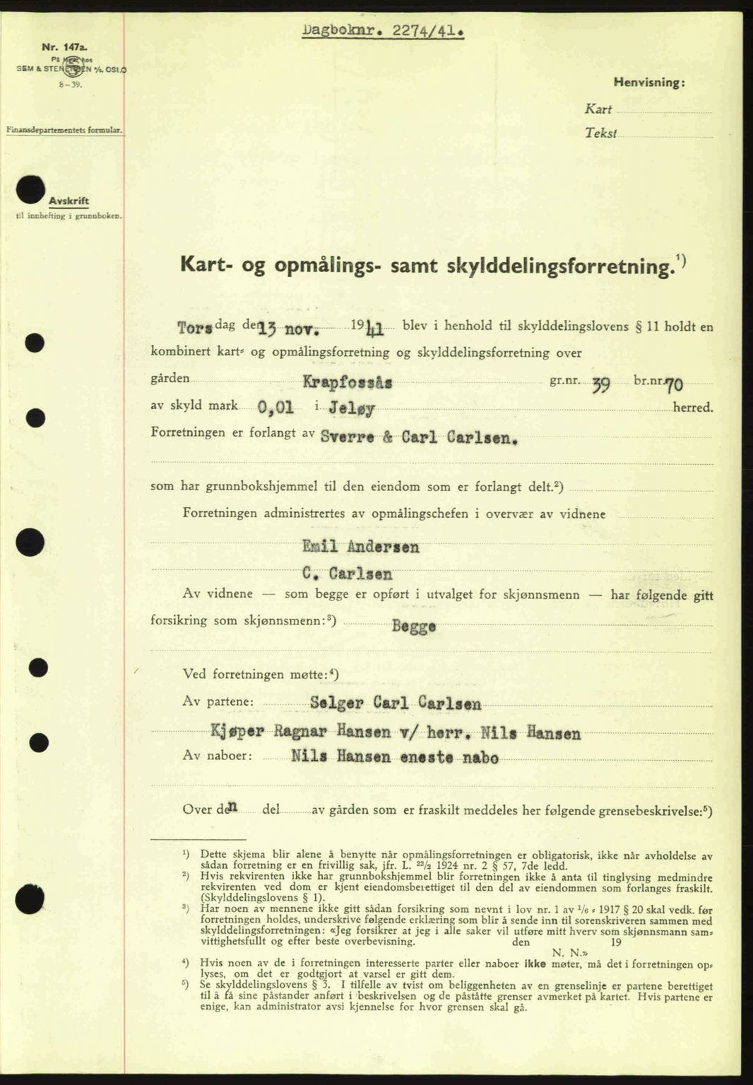 Moss sorenskriveri, AV/SAO-A-10168: Mortgage book no. A9, 1941-1942, Diary no: : 2274/1941