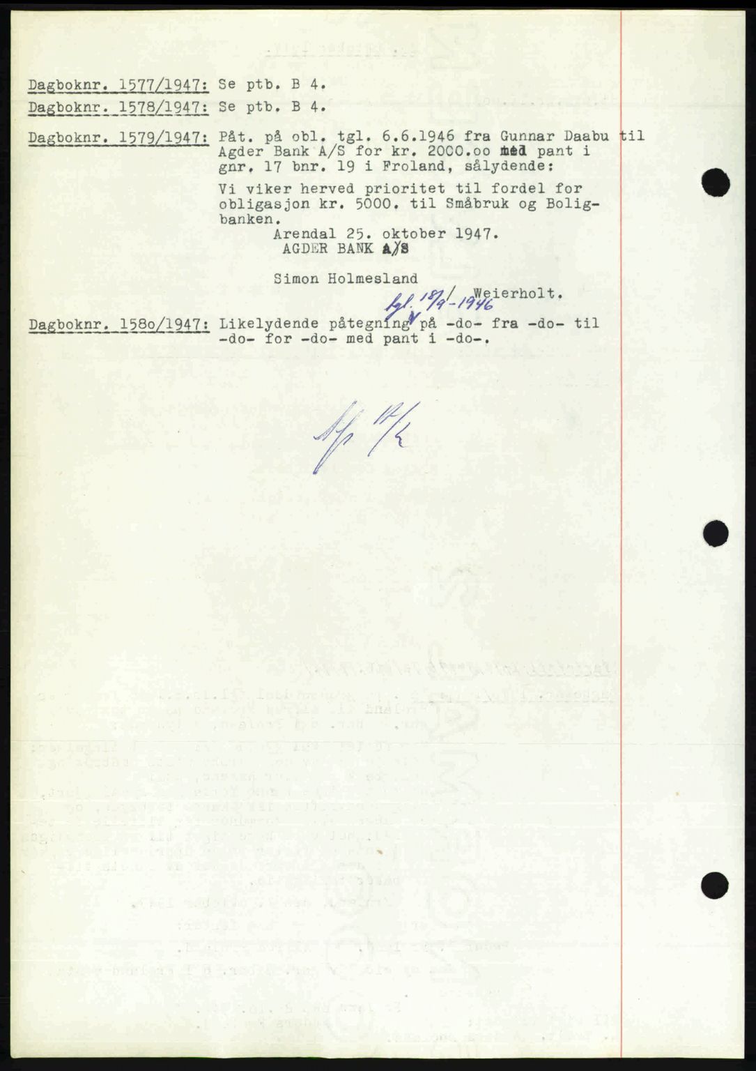 Nedenes sorenskriveri, SAK/1221-0006/G/Gb/Gba/L0058: Mortgage book no. A10, 1947-1948, Diary no: : 1577/1947