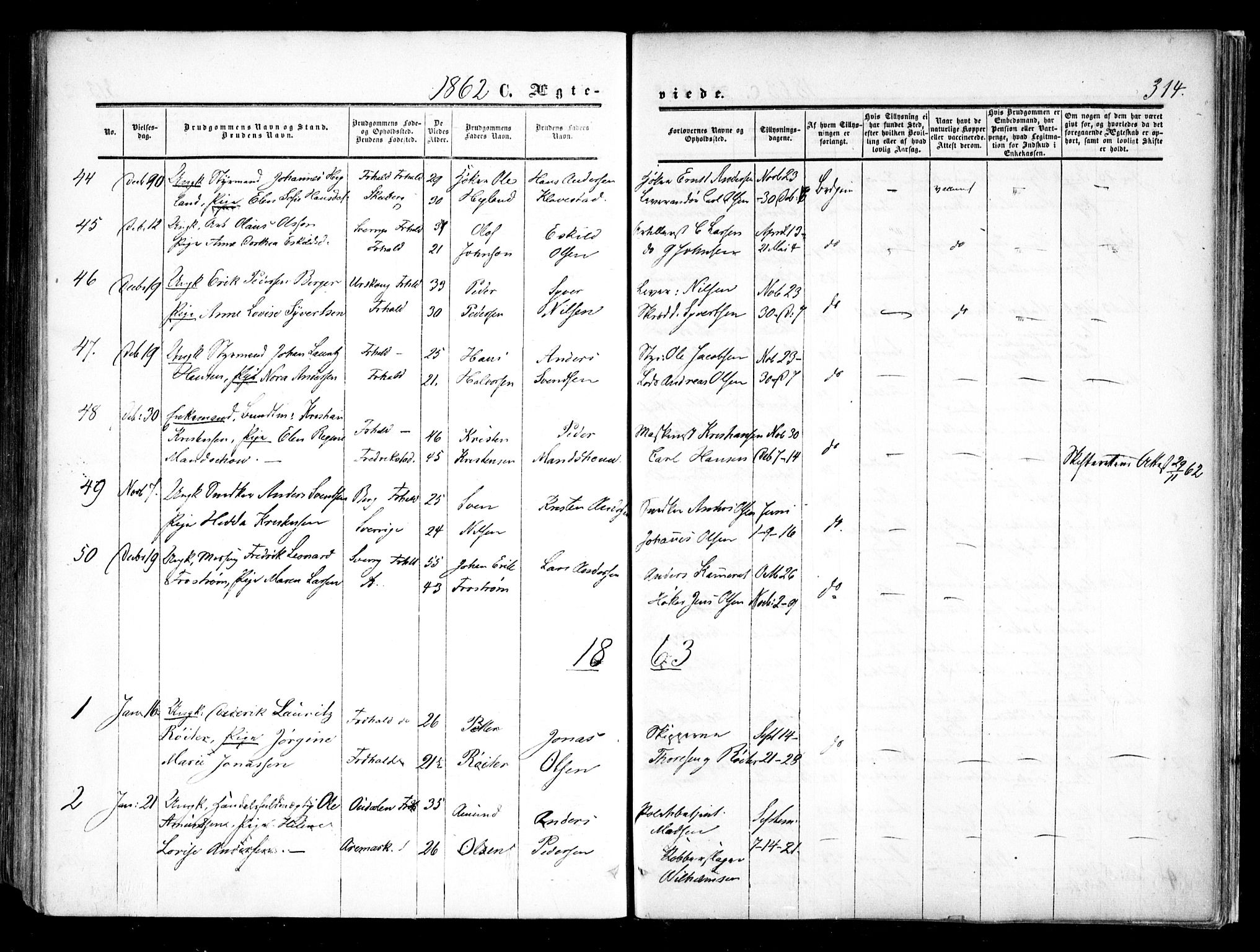 Halden prestekontor Kirkebøker, AV/SAO-A-10909/F/Fa/L0007: Parish register (official) no. I 7, 1857-1865, p. 314