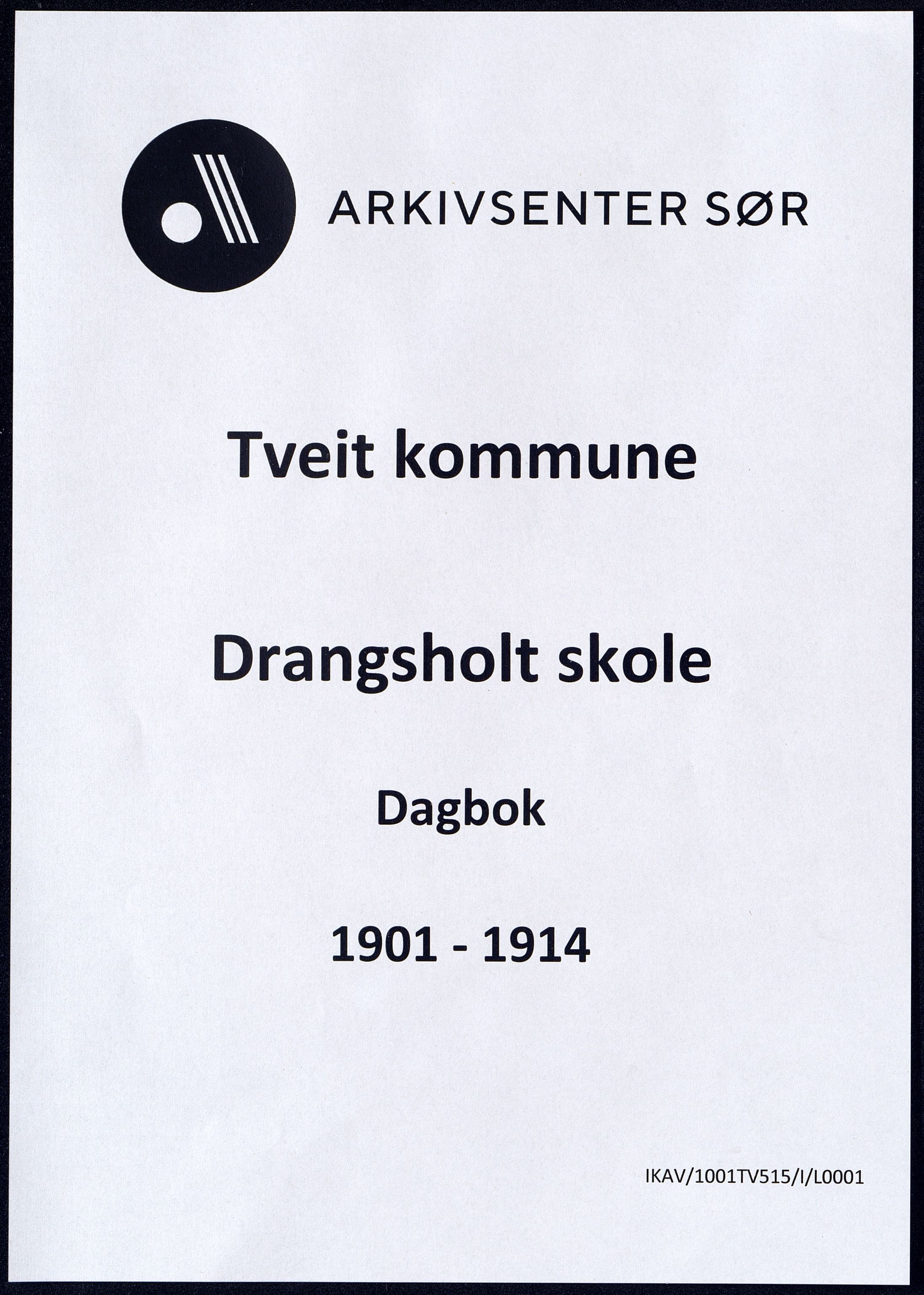 Tveit kommune - Drangholt skole, ARKSOR/1001TV515/I/L0001: Klassedagbok, 1901-1914