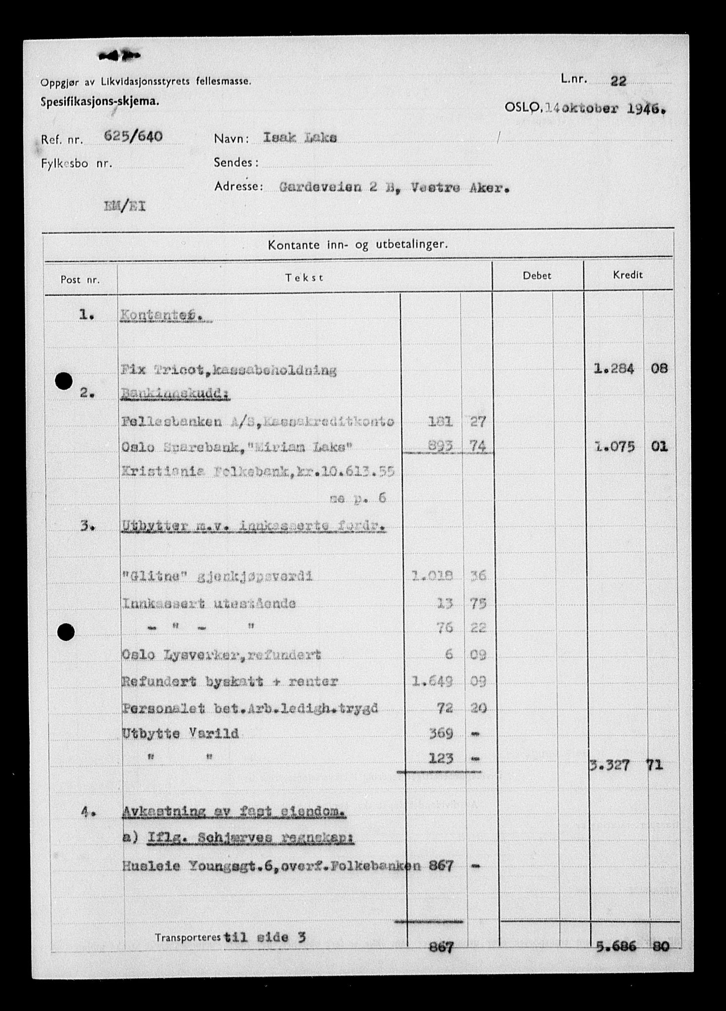 Justisdepartementet, Tilbakeføringskontoret for inndratte formuer, RA/S-1564/H/Hc/Hcc/L0954: --, 1945-1947, p. 315