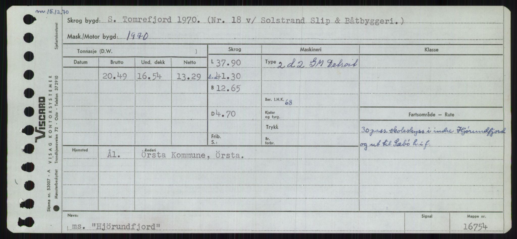 Sjøfartsdirektoratet med forløpere, Skipsmålingen, RA/S-1627/H/Ha/L0003/0001: Fartøy, Hilm-Mar / Fartøy, Hilm-Kol, p. 43