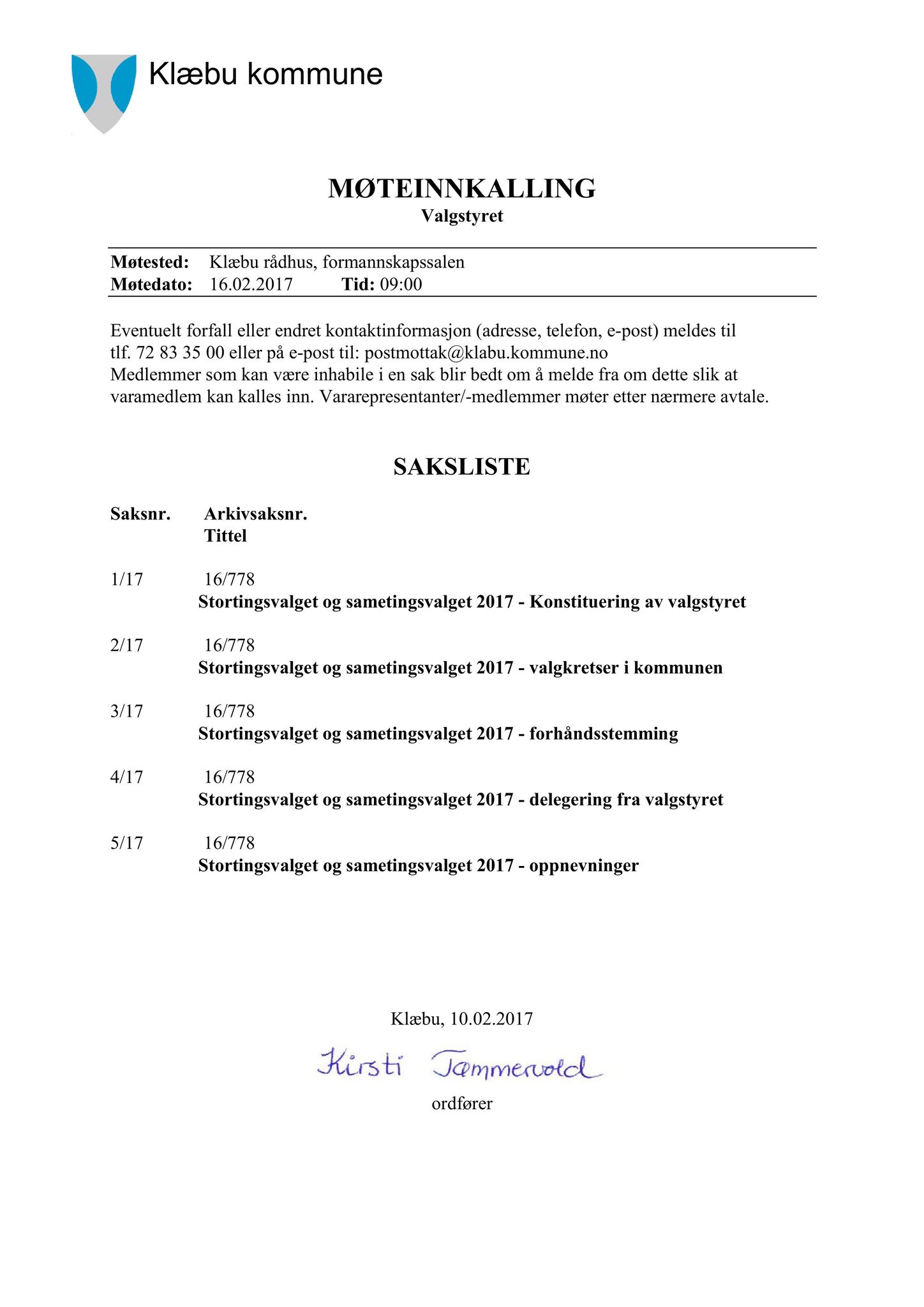 Klæbu Kommune, TRKO/KK/10-VS/L003: Valgnemnda - Møtedokumenter, 2017, p. 2