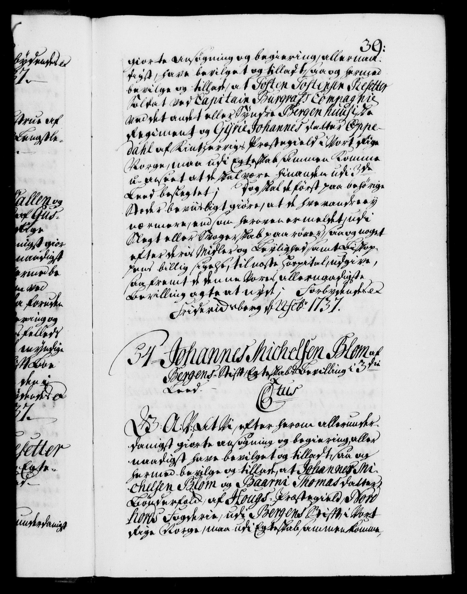 Danske Kanselli 1572-1799, AV/RA-EA-3023/F/Fc/Fca/Fcaa/L0030: Norske registre, 1737-1738, p. 39a