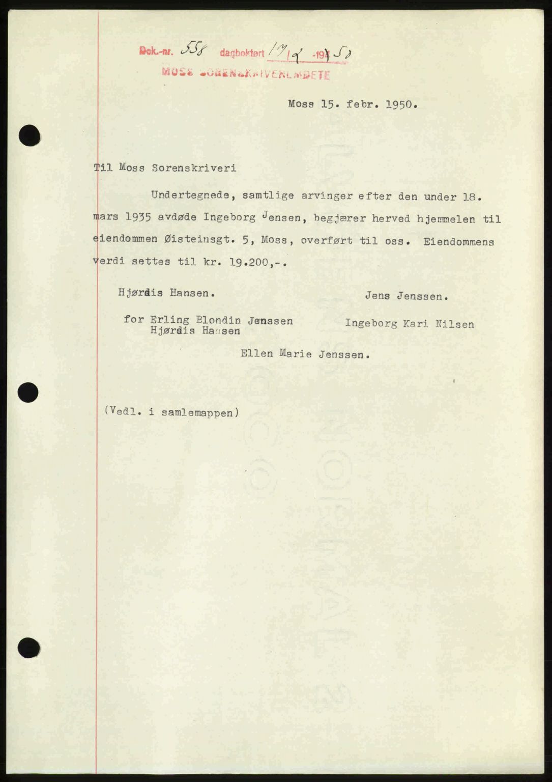 Moss sorenskriveri, SAO/A-10168: Mortgage book no. A25, 1950-1950, Diary no: : 558/1950