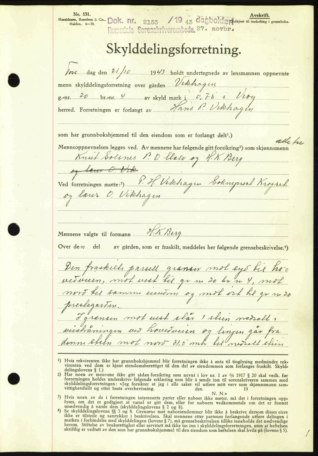 Romsdal sorenskriveri, AV/SAT-A-4149/1/2/2C: Mortgage book no. A15, 1943-1944, Diary no: : 2153/1943