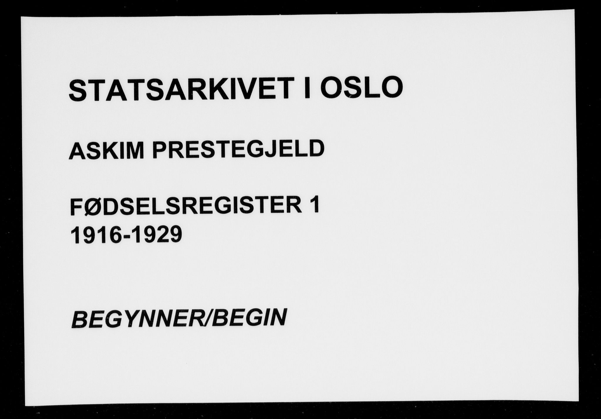 Askim prestekontor Kirkebøker, AV/SAO-A-10900/J/Ja/L0001: Birth register no. 1, 1916-1929