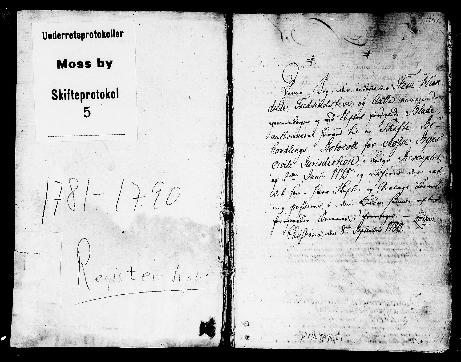 Moss byfogd, AV/SAO-A-10863/H/Hd/L0001: Skifteforhandlingsprotokoll  - SPERRET, 1781-1790, p. 0b-1a