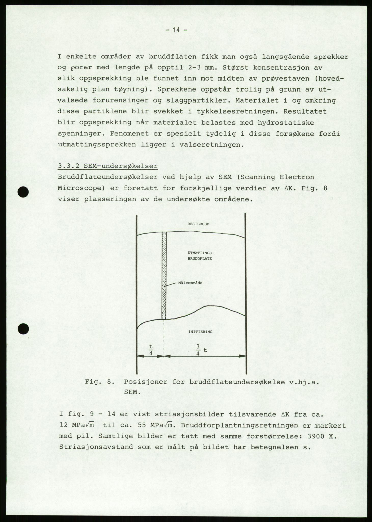 Justisdepartementet, Granskningskommisjonen ved Alexander Kielland-ulykken 27.3.1980, RA/S-1165/D/L0023: Æ Øvrige Pentagone-rigger (Doku.liste + Æ1-Æ2, Æ4 av 4  - Æ3 mangler)/ ALK - SINTEF-undersøkelse av bruddflater og materialer (STF01 F80008), 1980-1981, p. 257