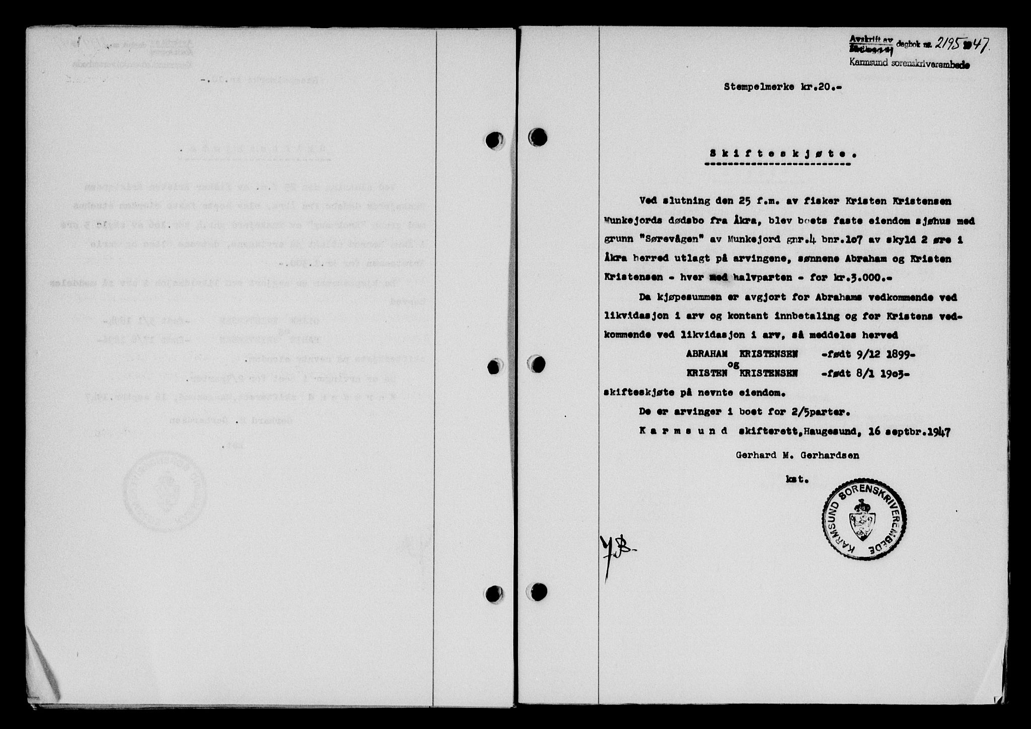 Karmsund sorenskriveri, SAST/A-100311/01/II/IIB/L0090: Mortgage book no. 70A, 1947-1947, Diary no: : 2195/1947
