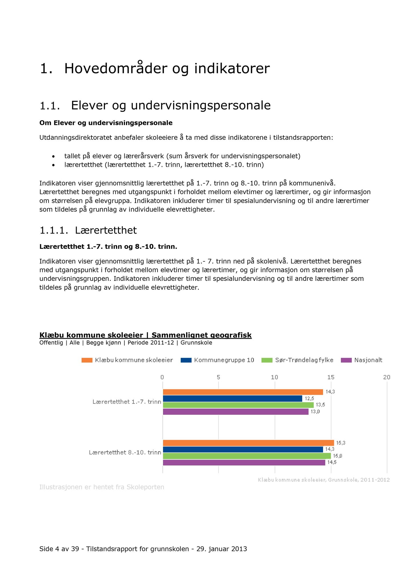 Klæbu Kommune, TRKO/KK/01-KS/L006: Kommunestyret - Møtedokumenter, 2013, p. 115